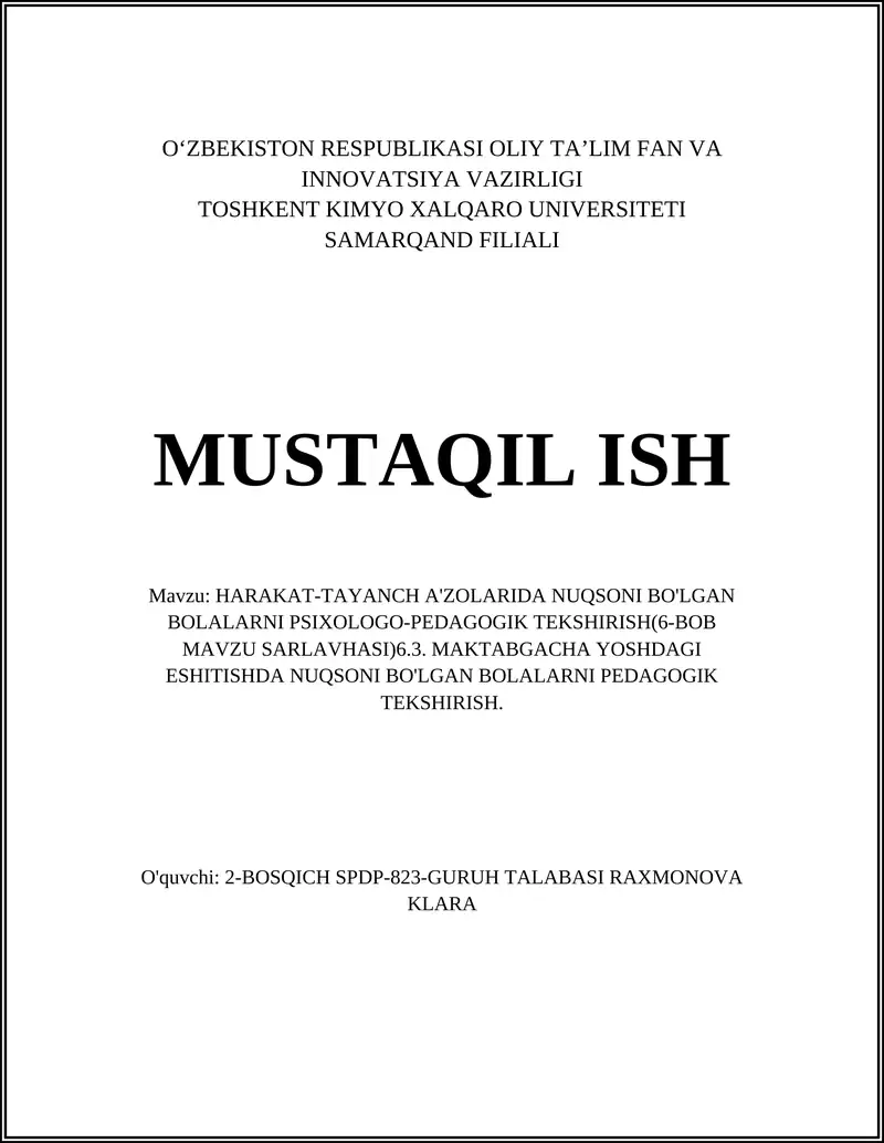 HARAKAT-TAYANCH A'ZOLARIDA NUQSONI BO'LGAN BOLALARNI PSIXOLOGO-PEDAGOGIK TEKSHIRISH(6-BOB MAVZU SARLAVHASI)6.3. MAKTABGACHA YOSHDAGI ESHITISHDA NUQSONI BO'LGAN BOLALARNI PEDAGOGIK TEKSHIRISH 1