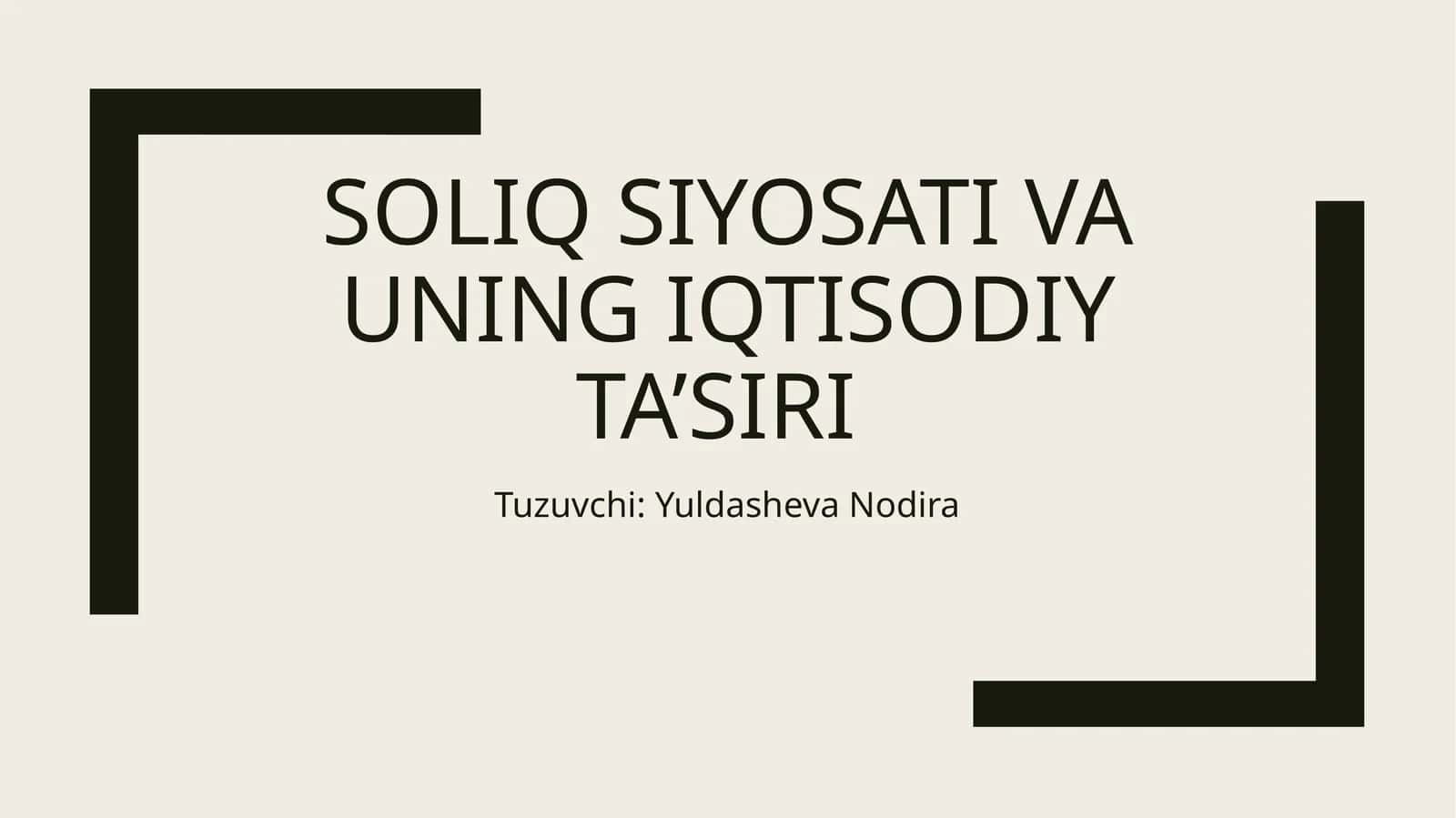 Soliq siyosati va uning iqtisodiy ta’siri 1
