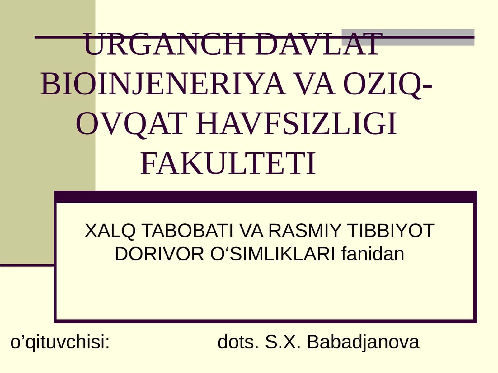 Xalq tabobatida dorivor o’simliklardan yigma va dori shakllarini tayyorlash 1