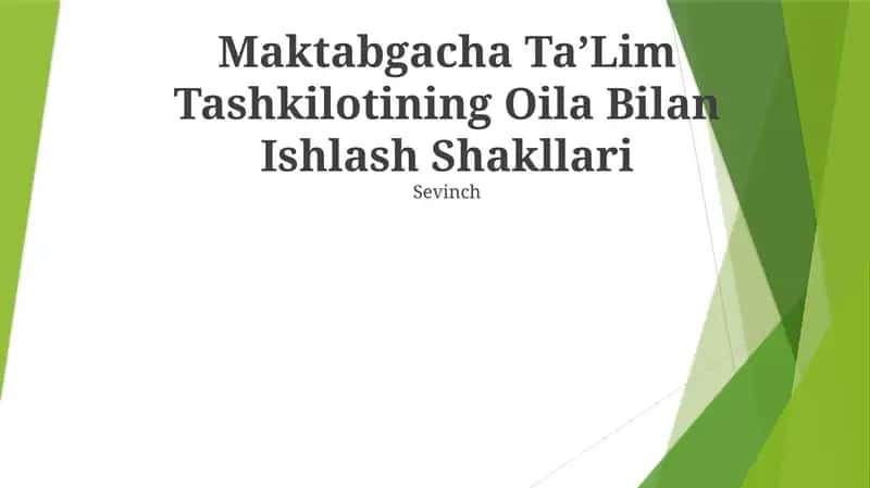 Maktabgacha TaʼLim Tashkilotining Oila Bilan Ishlash Shakllari 1