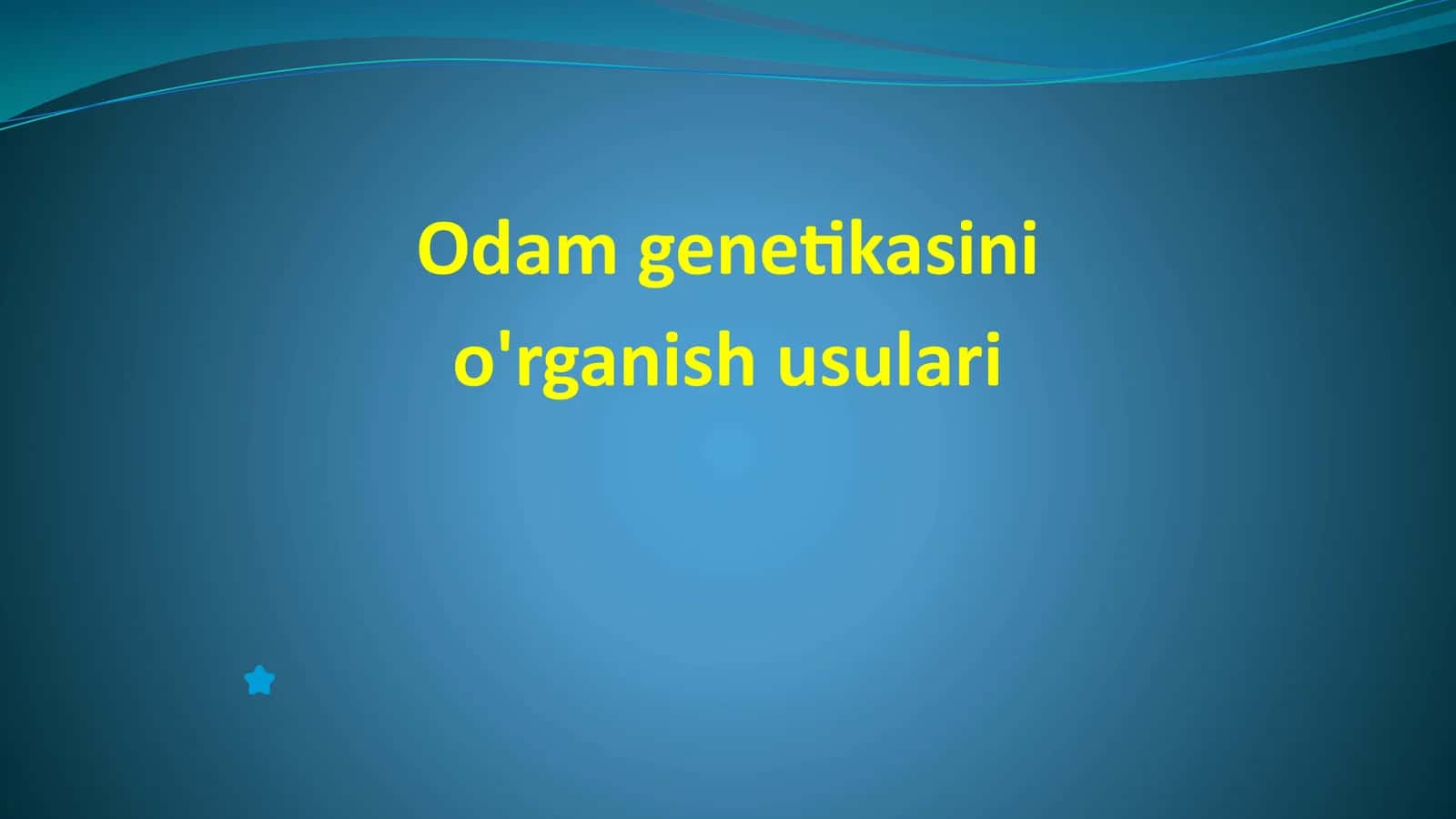 Odam genetikasini o'rganish usulari 1