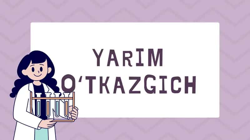 YARIMOʻTKAZGICH FIZIKA 2 1