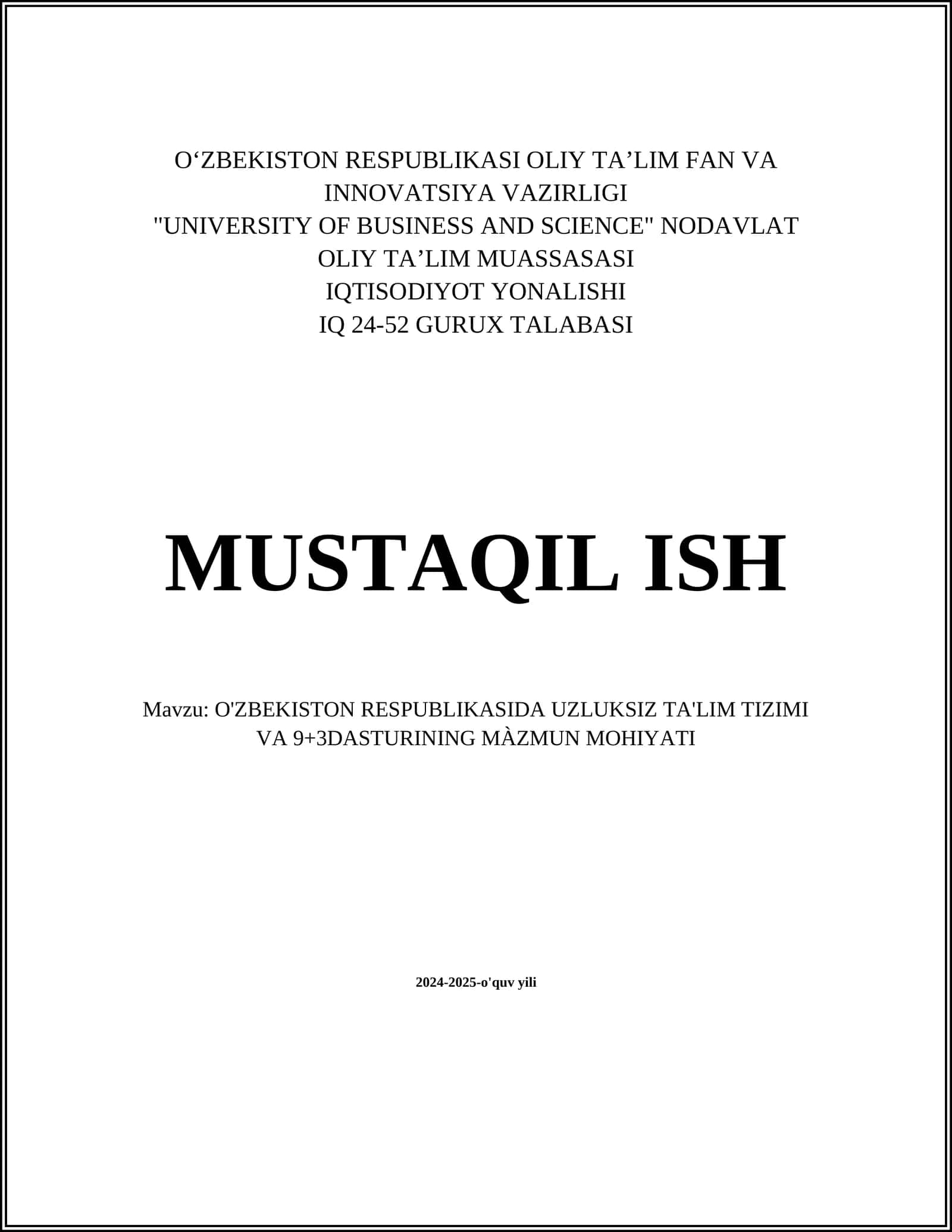 Mavzu: O'ZBEKISTON RESPUBLIKASIDA UZLUKSIZ TA'LIM TIZIMI VA 9+3 DASTURINING MÀZMUN MOHIYATI 1