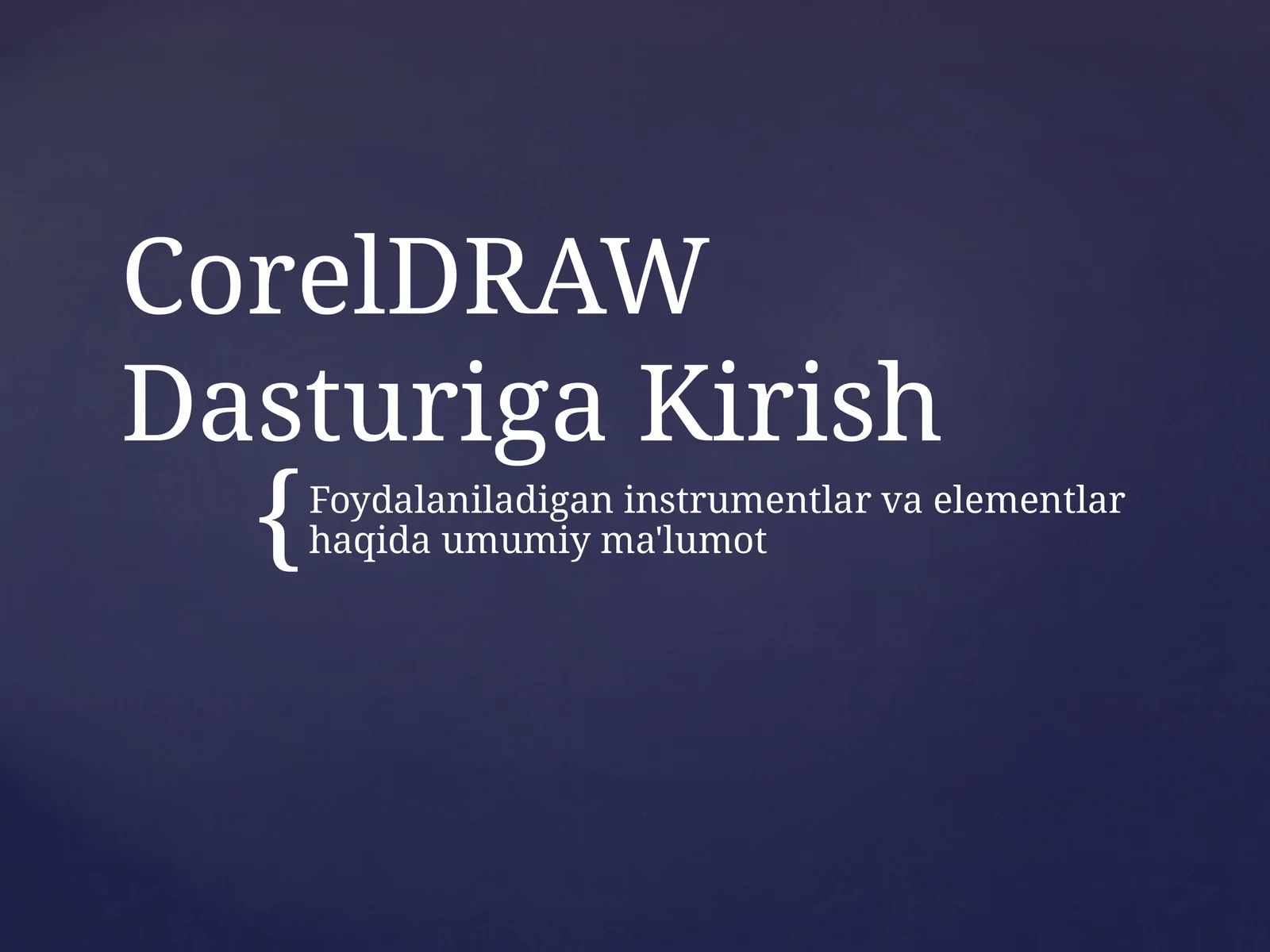 CorelDRAW Dasturiga Kirish 1