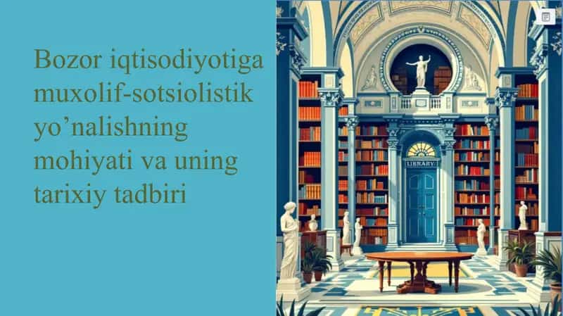 Bozor iqtisodiyotiga muxolif-sotsialistik yo‘nalish mohiyati va uning tarixiy tadbiri 1