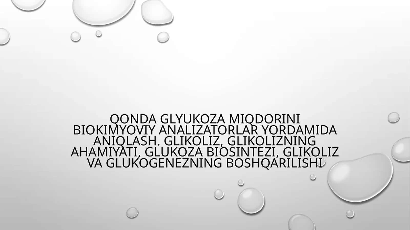 Glikozaning ahamiyati va fiziologik roli 1