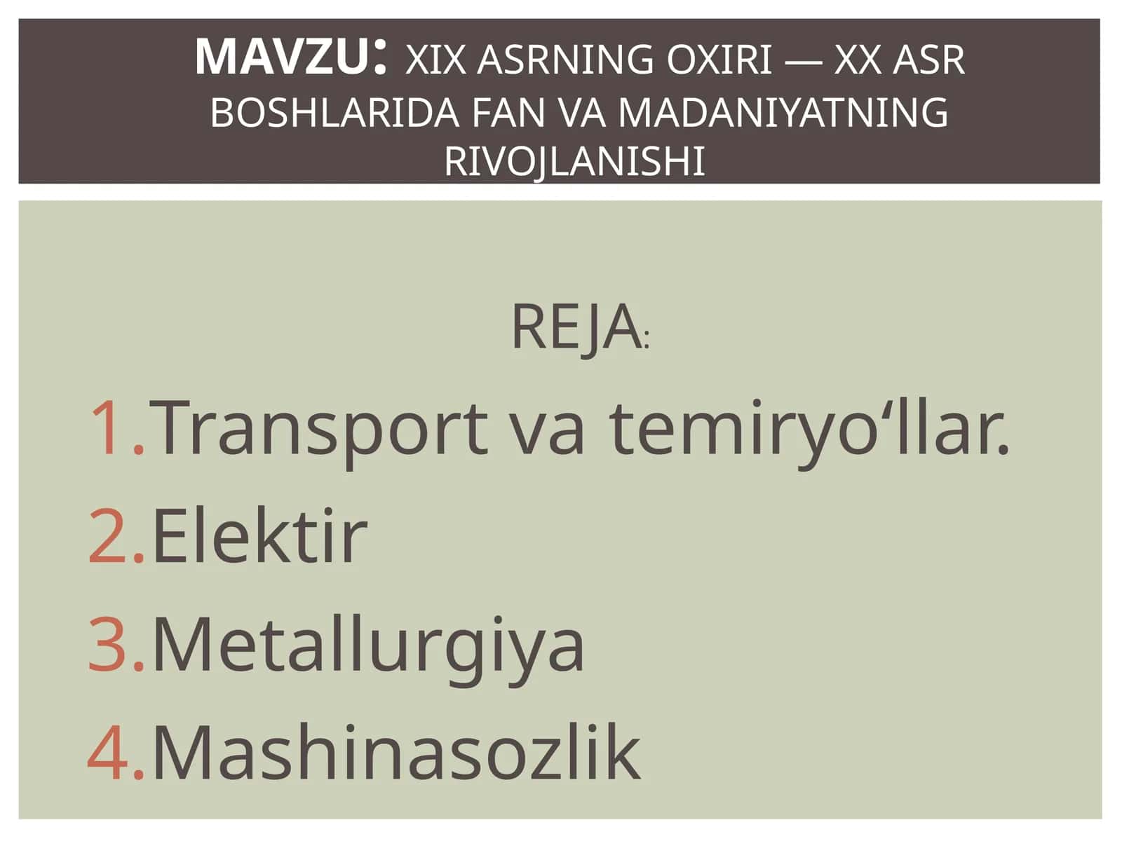 XIX ASRNING OXIRI — XX ASR BOSHLARIDA FAN VA MADANIYATNING RIVOJLANISHI 1