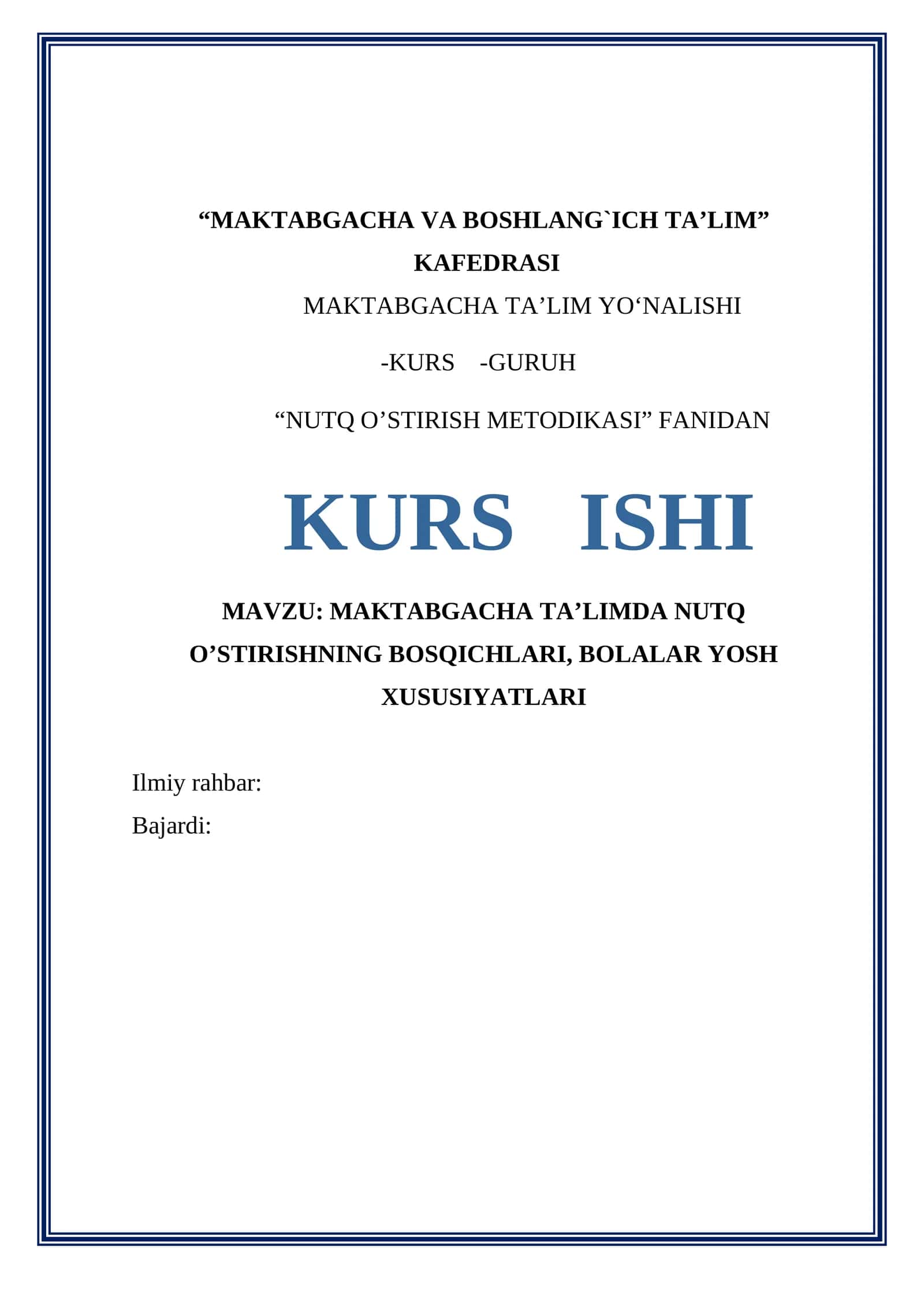 MAKTABGACHA TA’LIMDA NUTQ O’STIRISHNING BOSQICHLARI, BOLALAR YOSH XUSUSIYATLARI 1