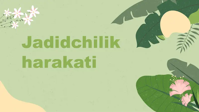 Jadidchilik harakati 1