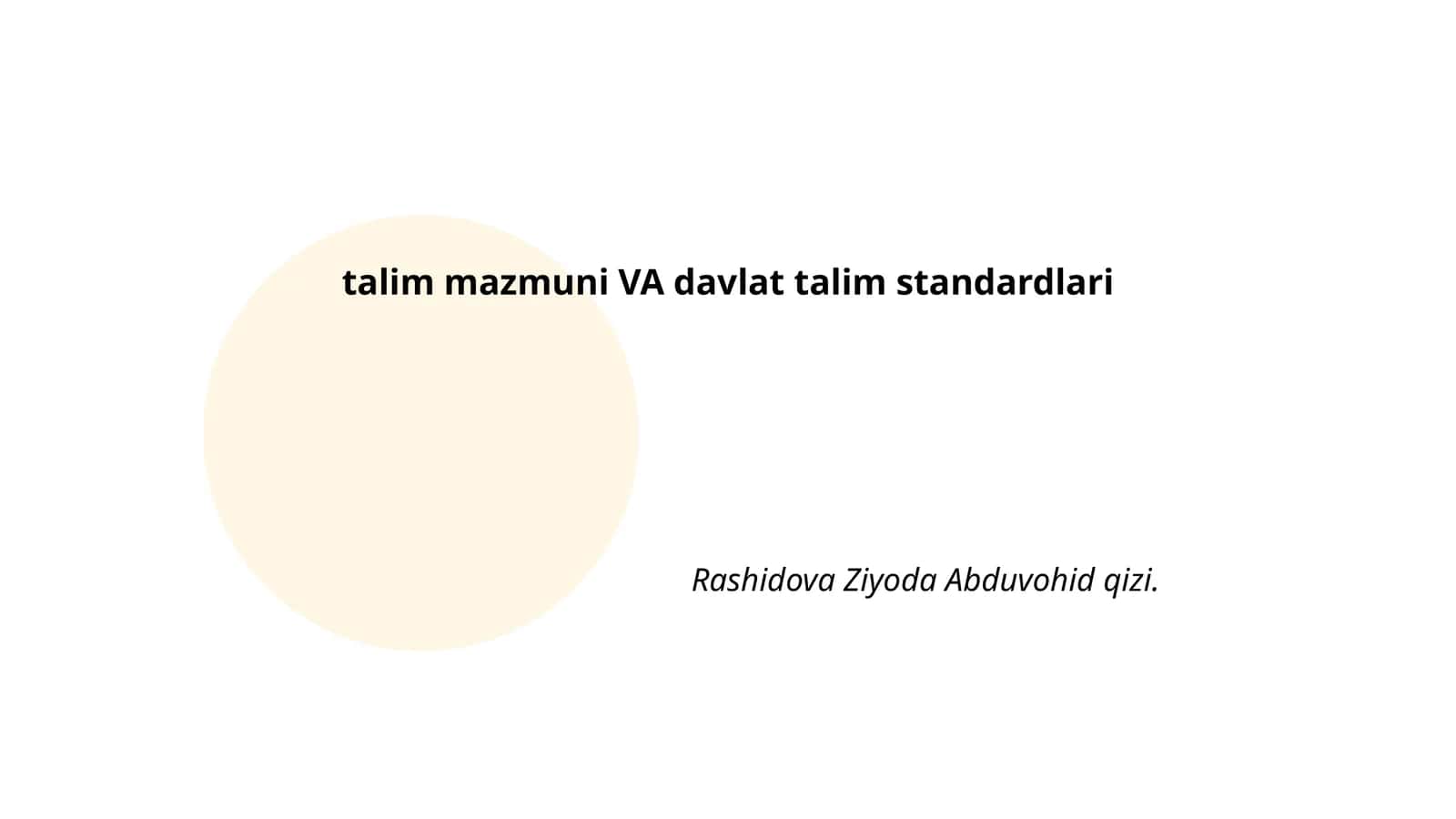 Ta'lim mazmuni VA davlat talim standardlari 1