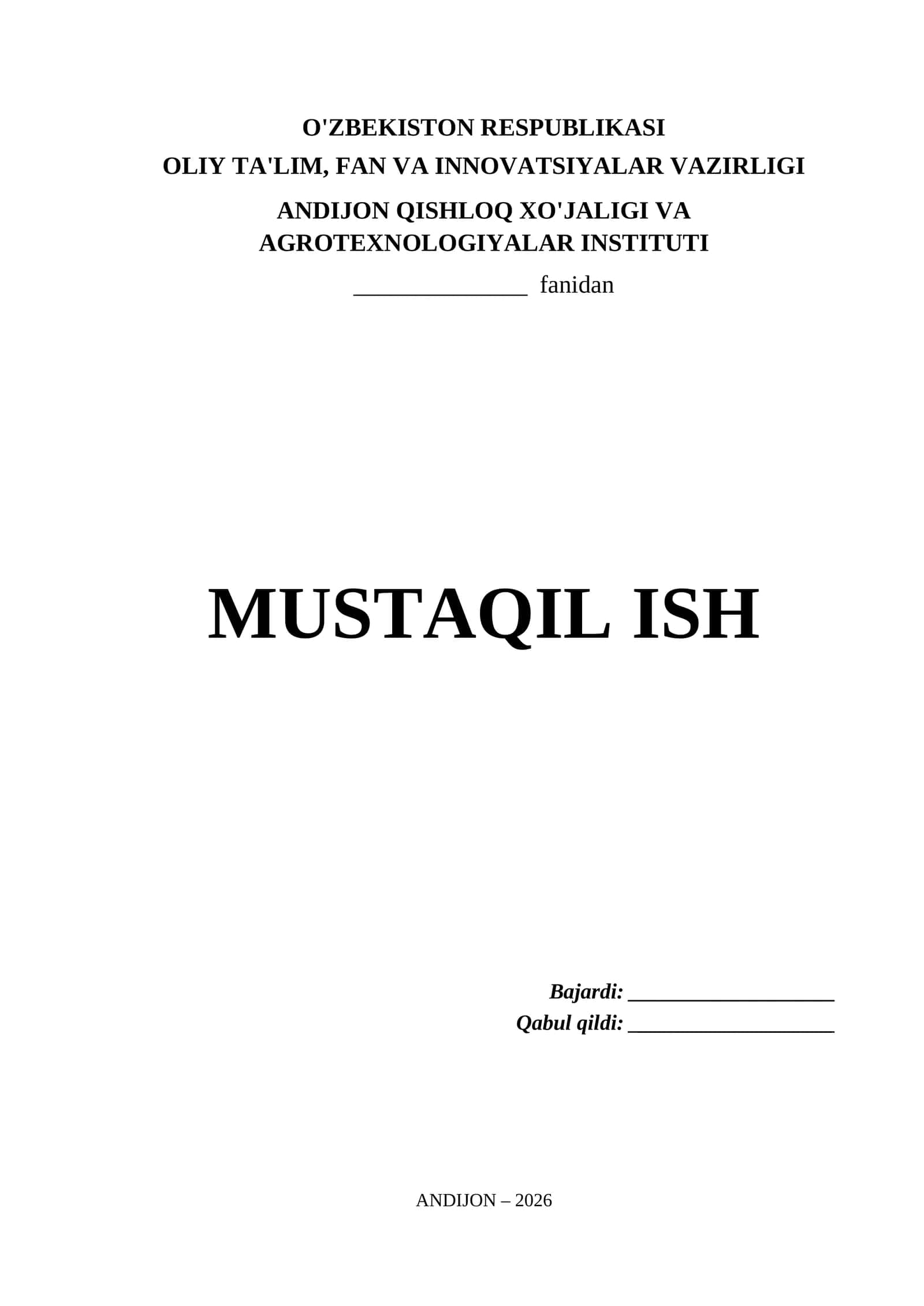 Andijon Qishloq Xo'jaligi va Agrotexnologiyalar Instituti Mustaqil Ish Titul Varaq (.docx) 1