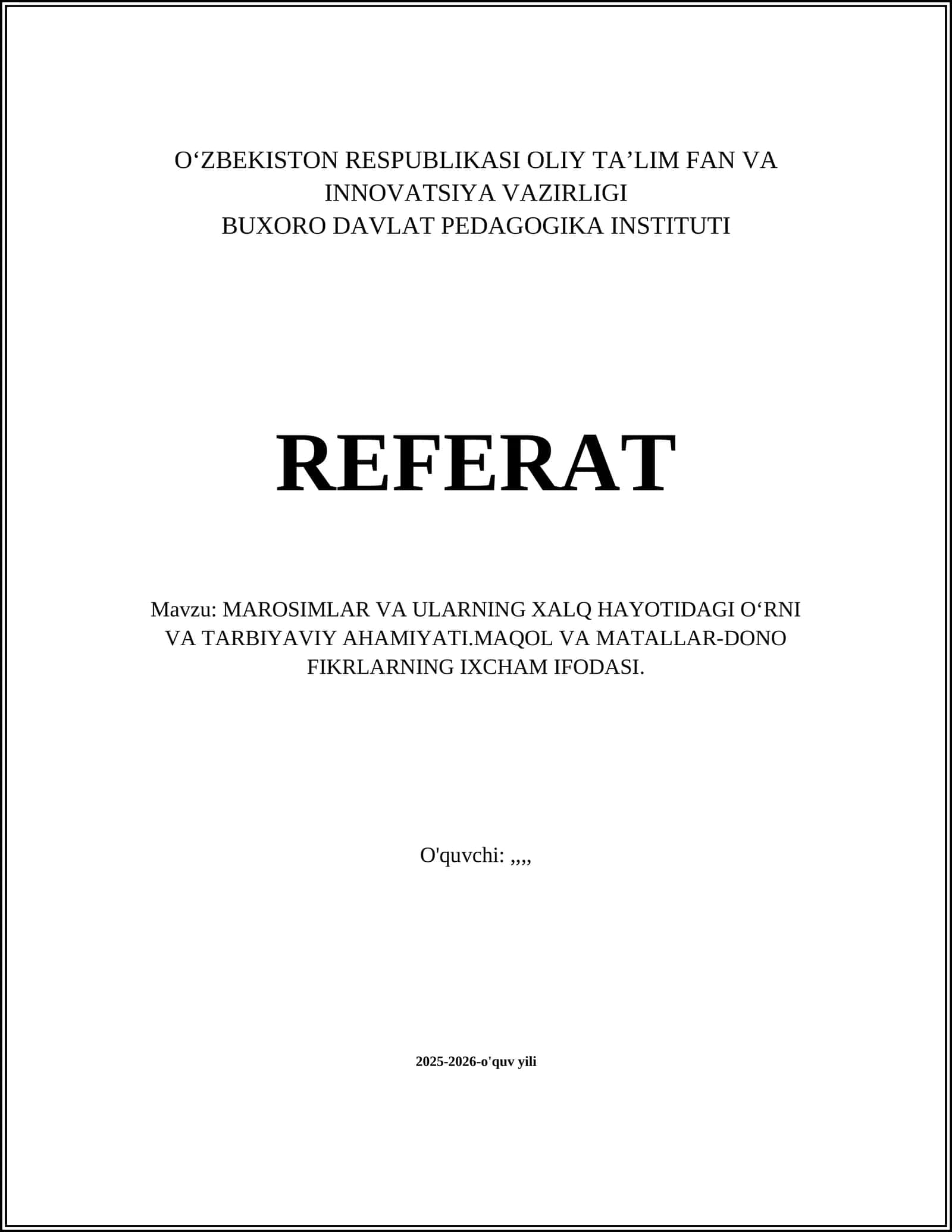 MAROSIMLAR VA ULARNING XALQ HAYOTIDAGI OʻRNI VA TARBIYAVIY AHAMIYATI.MAQOL VA MATALLAR-DONO FIKRLARNING IXCHAM IFODASI 1