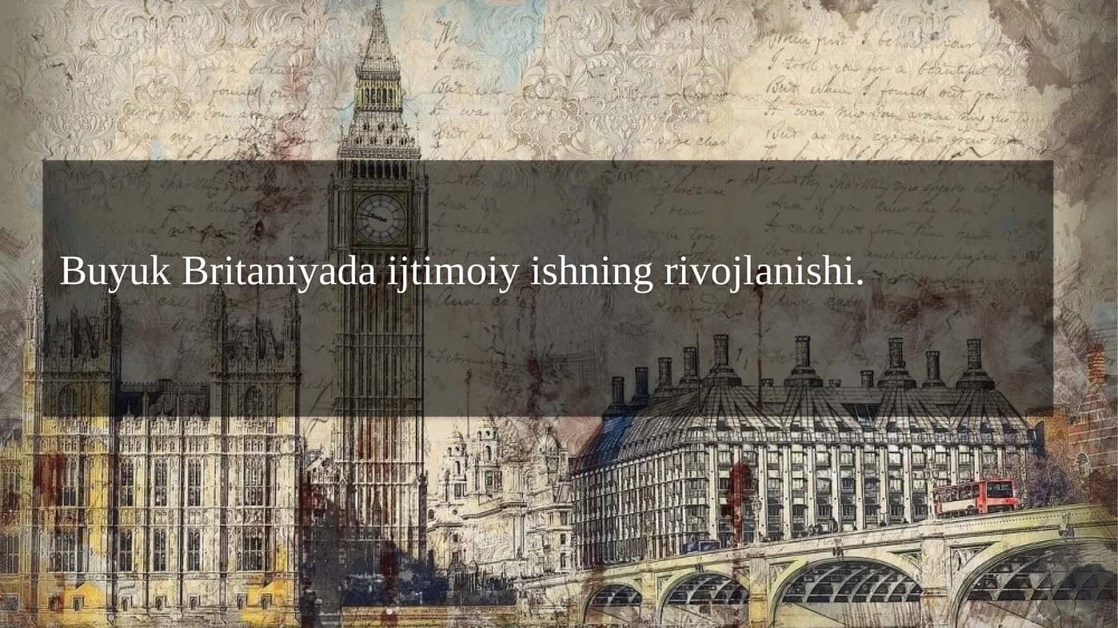 BuyukBritaniyadaijtimoiyishningrivojlanishi 1