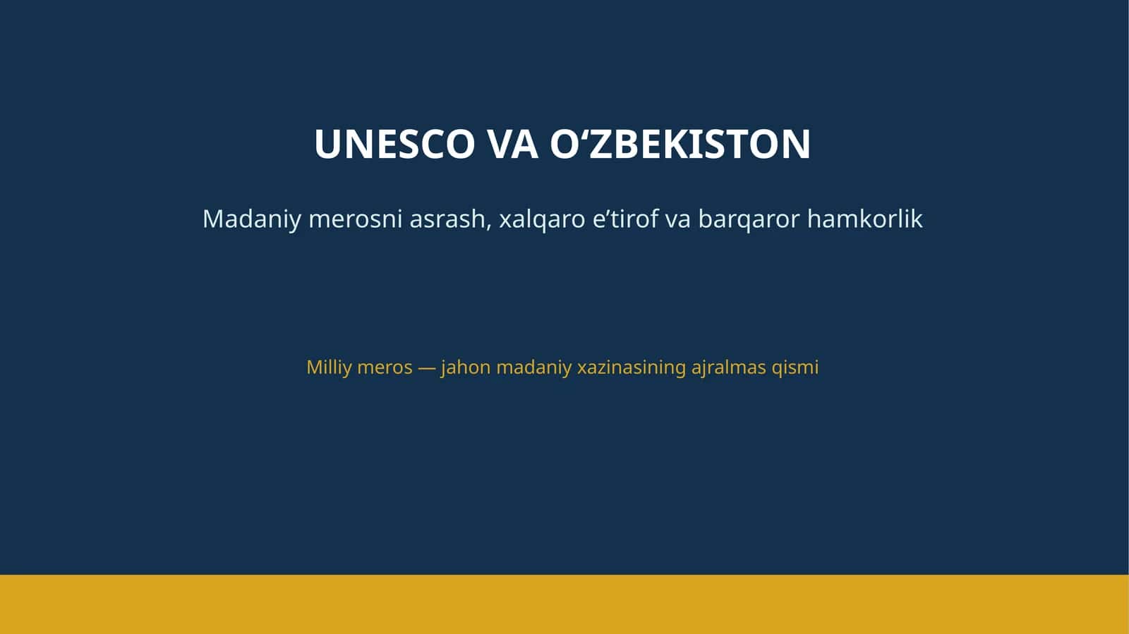 UNESCO VA O‘ZBEKISTON: hamkorlik asoslari 1