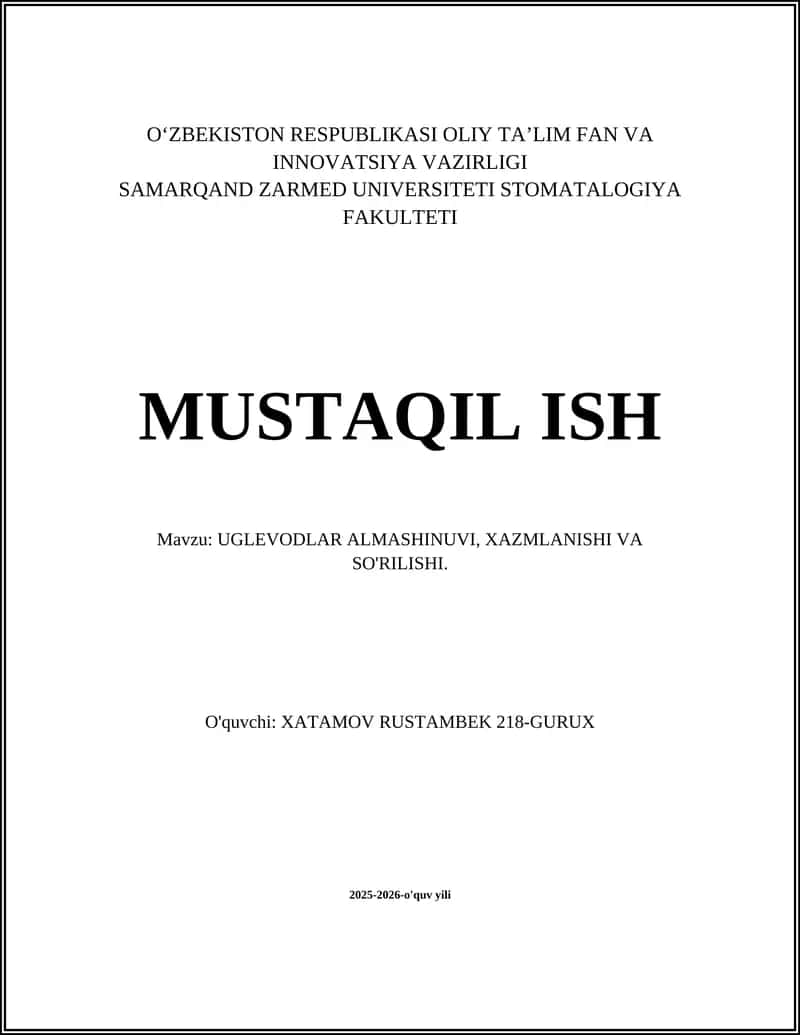 UGLEVODLAR ALMASHINUVI, XAZMLANISHI VA SO'RILISHI 1