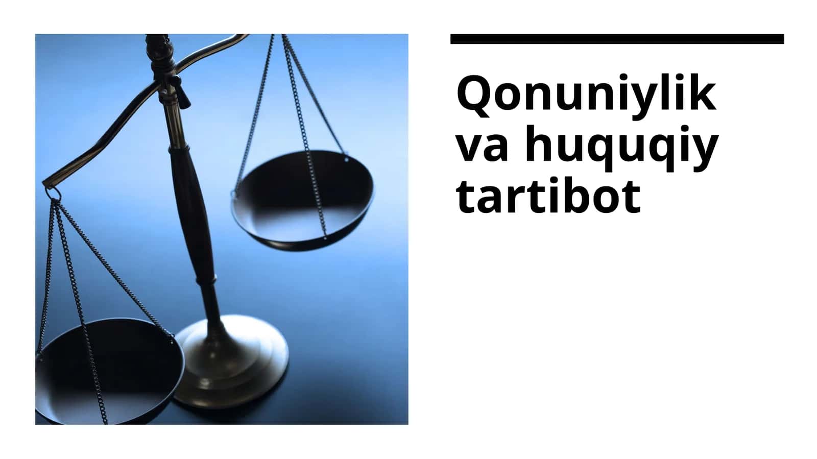Qonuniylikvahuquqiytartibot 1