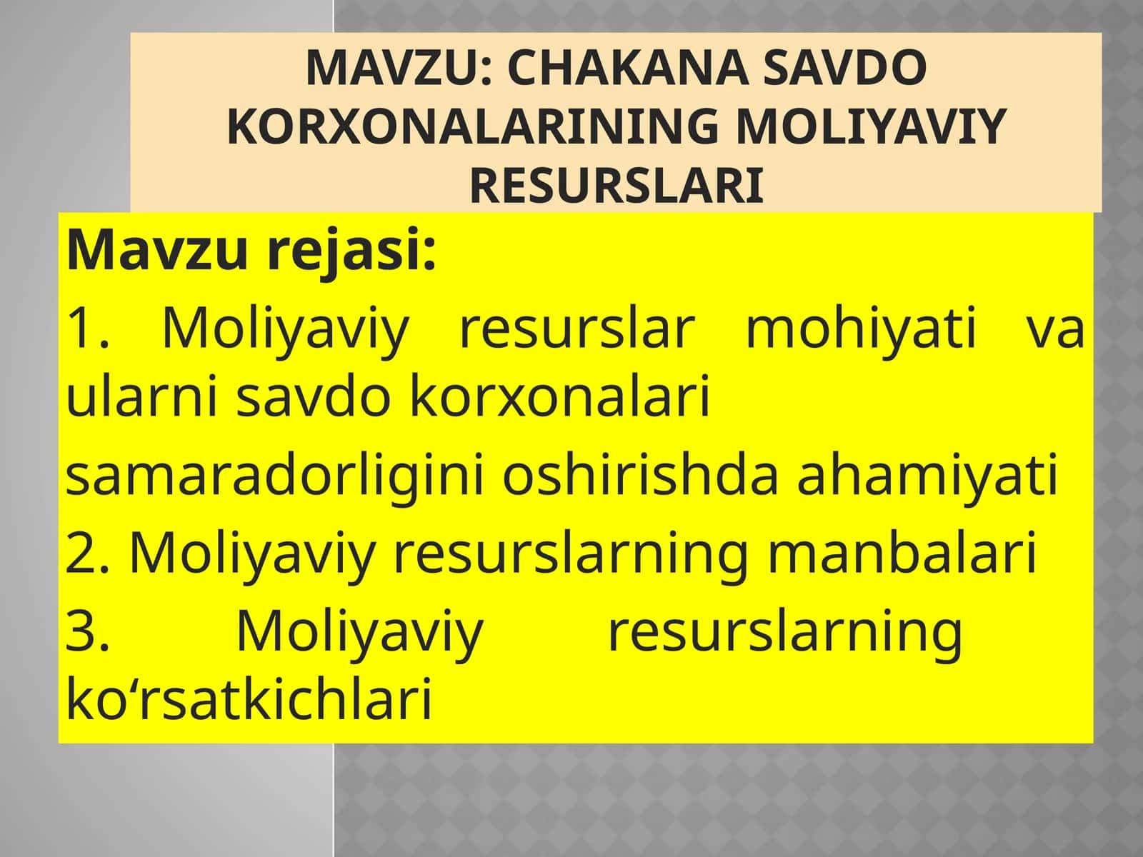 Chakanasavdo korxonalarining moliyaviyresurslari 1