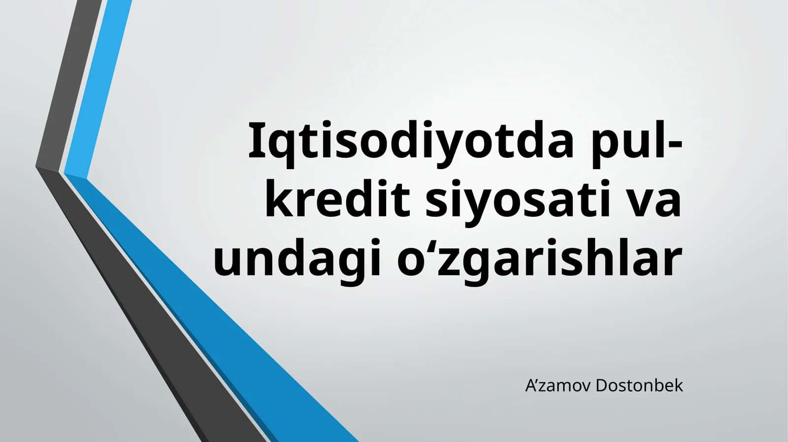 Iqtisodiyotdapul-kreditsiyosativaundagio‘zgarishlar 1