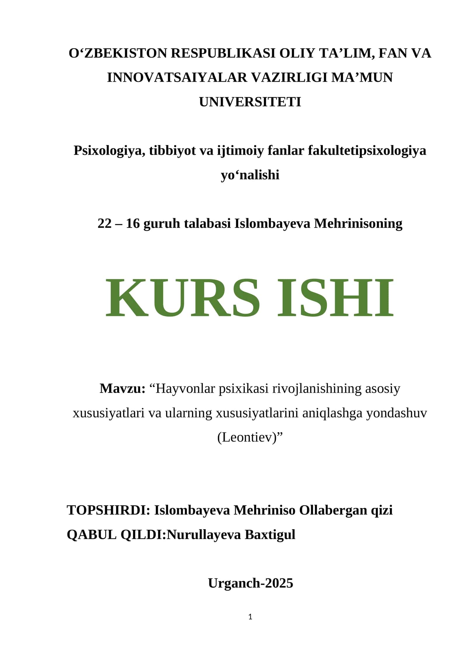 Mavzu: “Hayvonlar psixikasi rivojlanishining asosiy xususiyatlari va ularning xususiyatlarini aniqlashga yondashuv (Leontiev)” 1