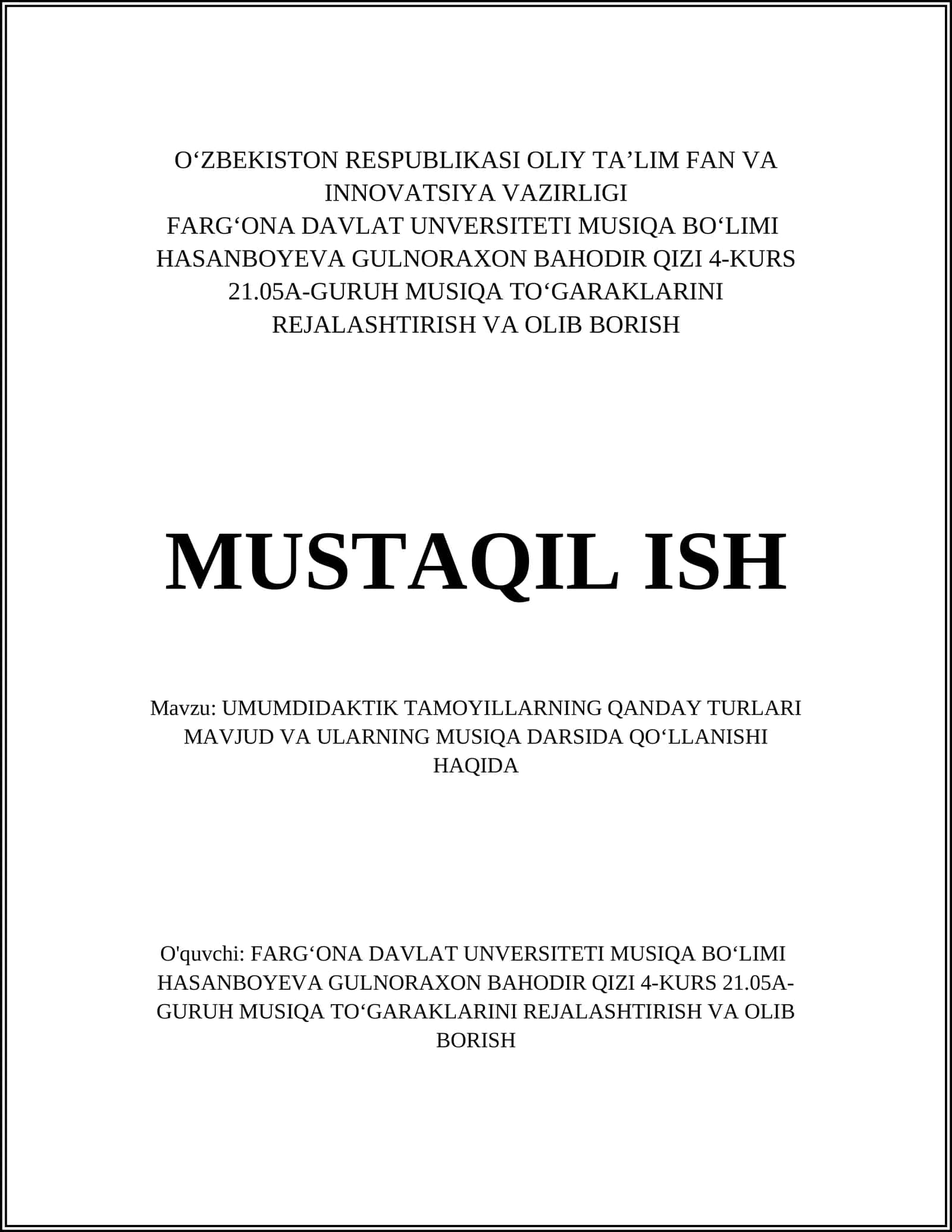 UMUMDIDAKTIK TAMOYILLARNING QANDAY TURLARI MAVJUD VA ULARNING MUSIQA DARSIDA QO‘LLANISHI HAQIDA 1