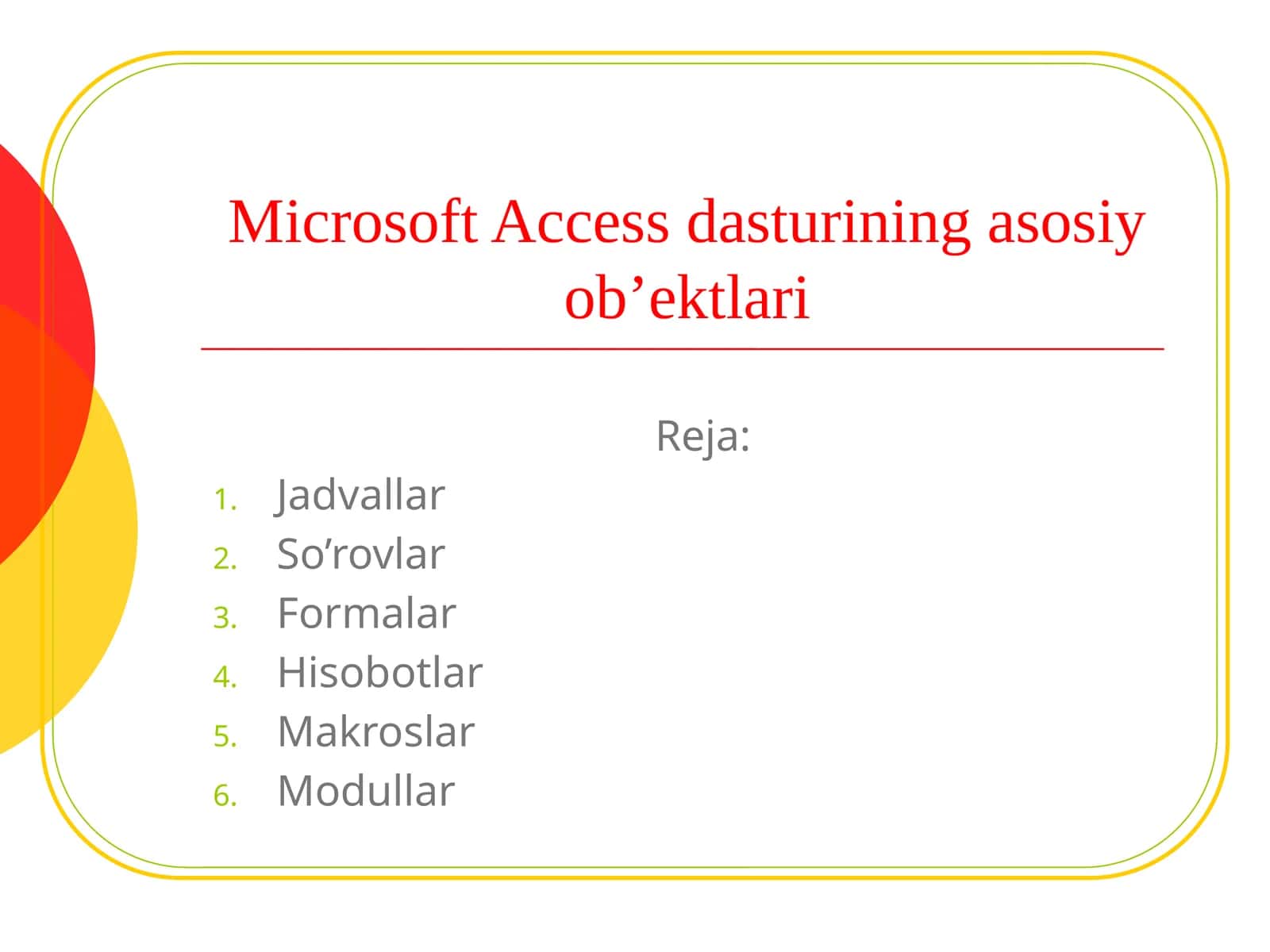 Microsoft Access dasturining asosiy ob’ektlari 1