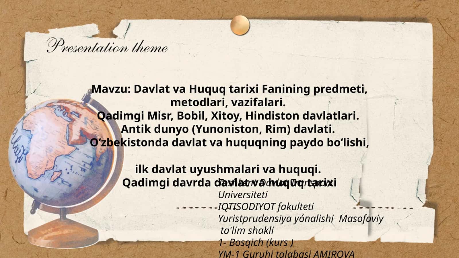 Davlat va Huquq tarixi Fanining predmeti, metodlari, vazifalari 1