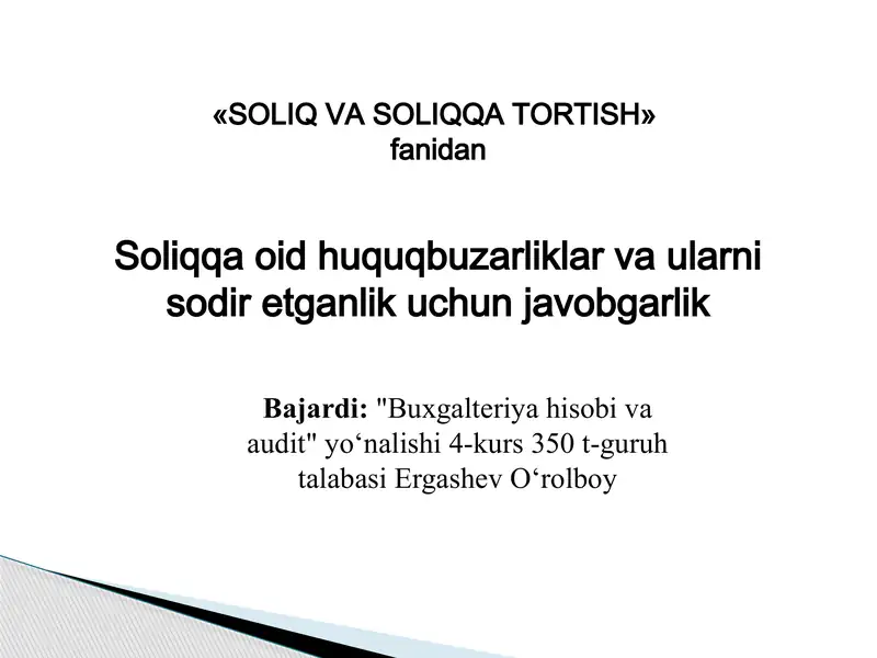 Soliqqa oid huquqbuzarliklar va ularni sodir etganlik uchun javobgarlik 1