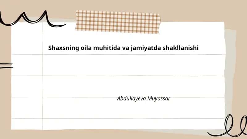 Shaxsning oila muhitida va jamiyatda shakllanishi 1
