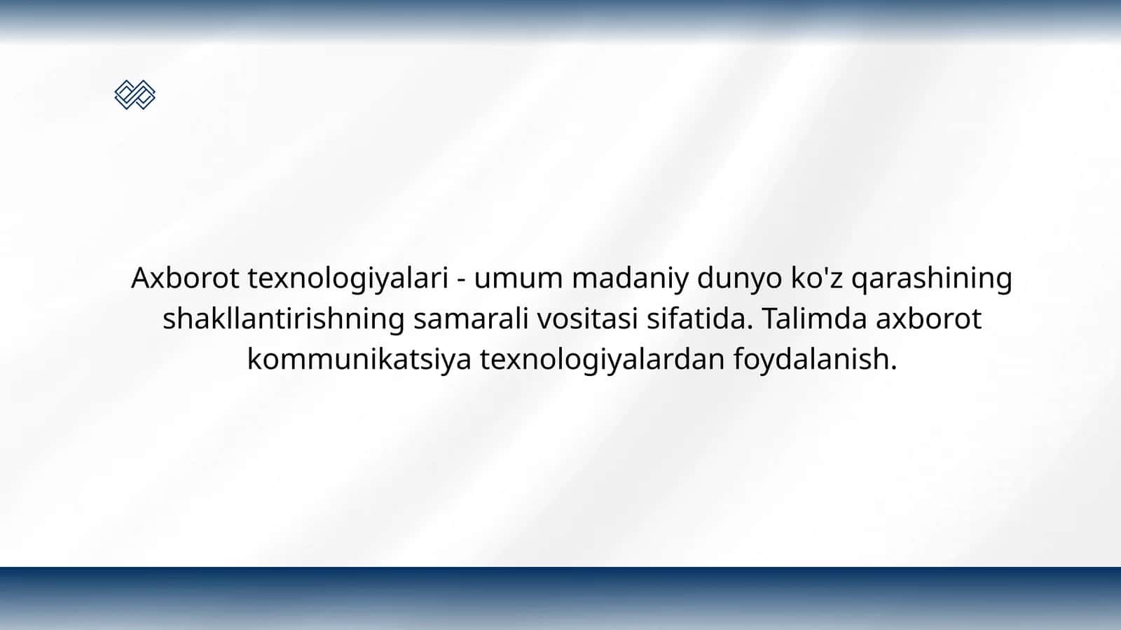 Axborot texnologiyalari - umum madaniy dunyo ko'z qarashining shakllantirishning samarali vositasi sifatida. Talimda axborot kommunikatsiya texnologiyalardan foydalanish 1