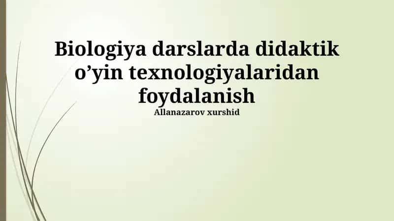 Didaktik O'yin Texnologiyalarining Biologiya Darslarida Qo'llanilishi 1