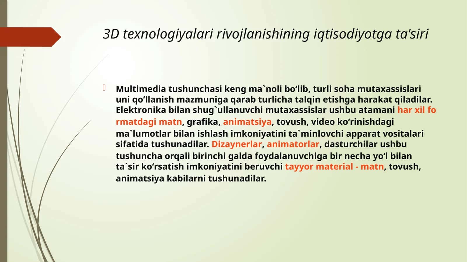 3D texnologiyalari rivojlanishining iqtisodiyotga ta'siri 1