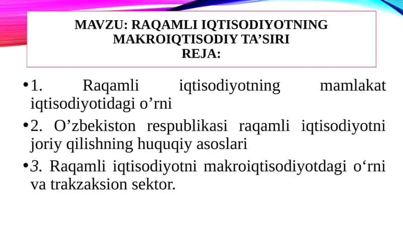 Raqamli iqtisodiyotning makroiqtisodiy ta’siri 1