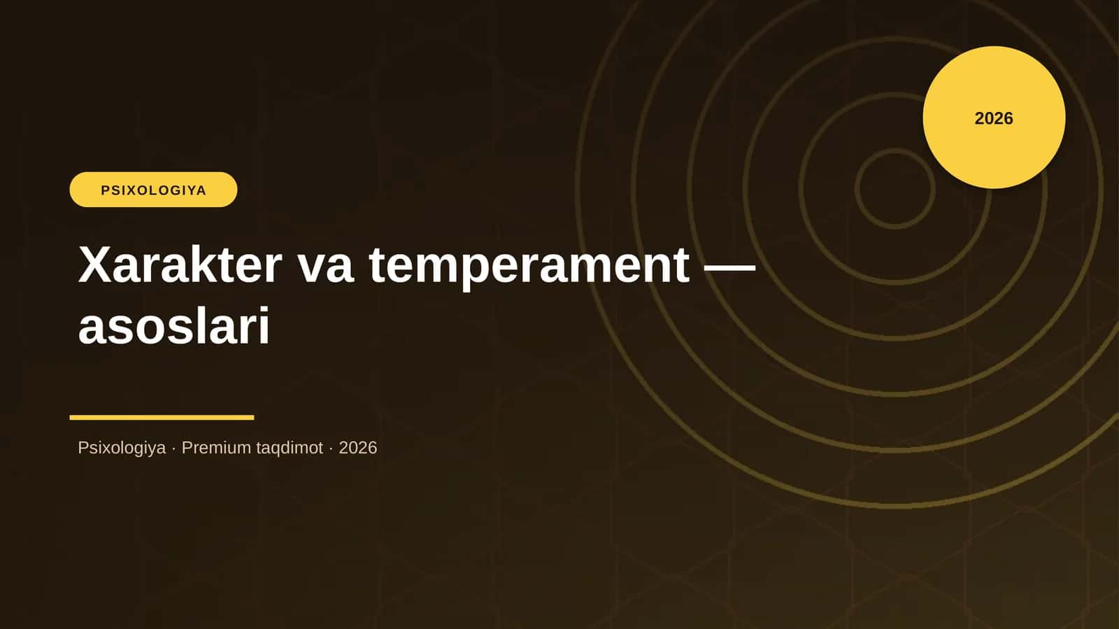 Xarakter va temperament — asoslari 1