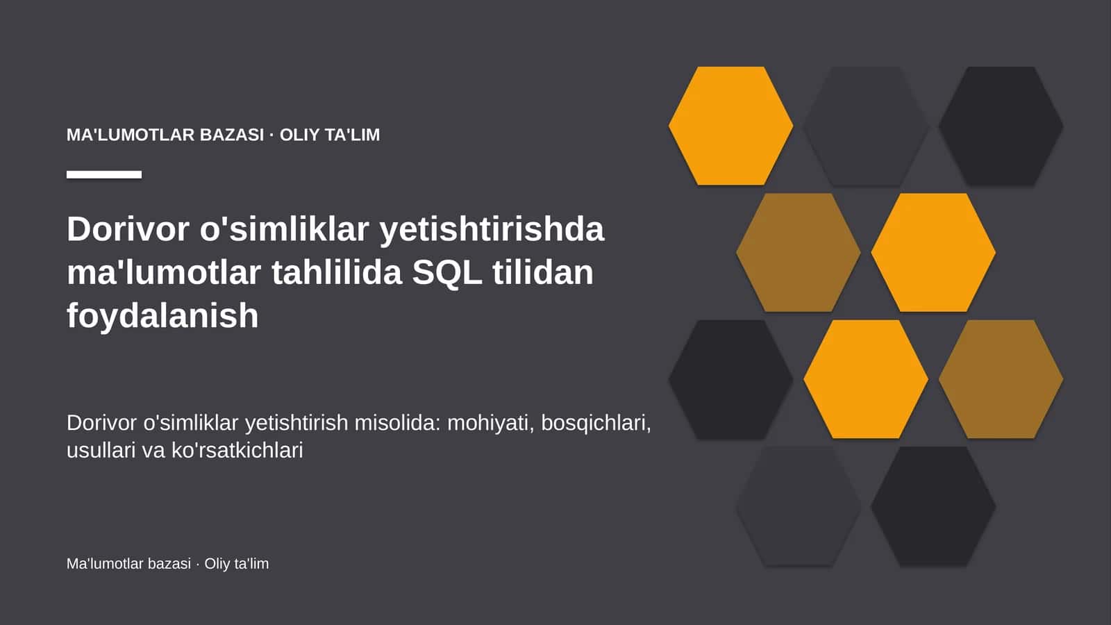 dorivor o'simliklar yetishtirishda ma'lumotlar tahlilida sql tilidan foydalanish 5476 1