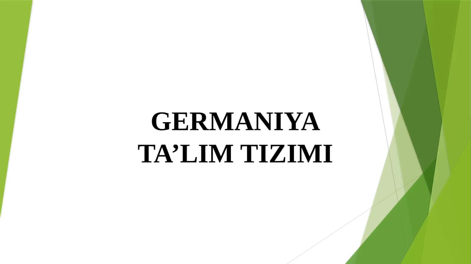 GERMANIYA TA’LIM TIZIMI 1