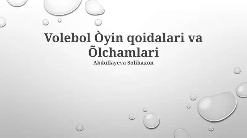 Volebol Òyin qoidalari va Õlchamlari 1