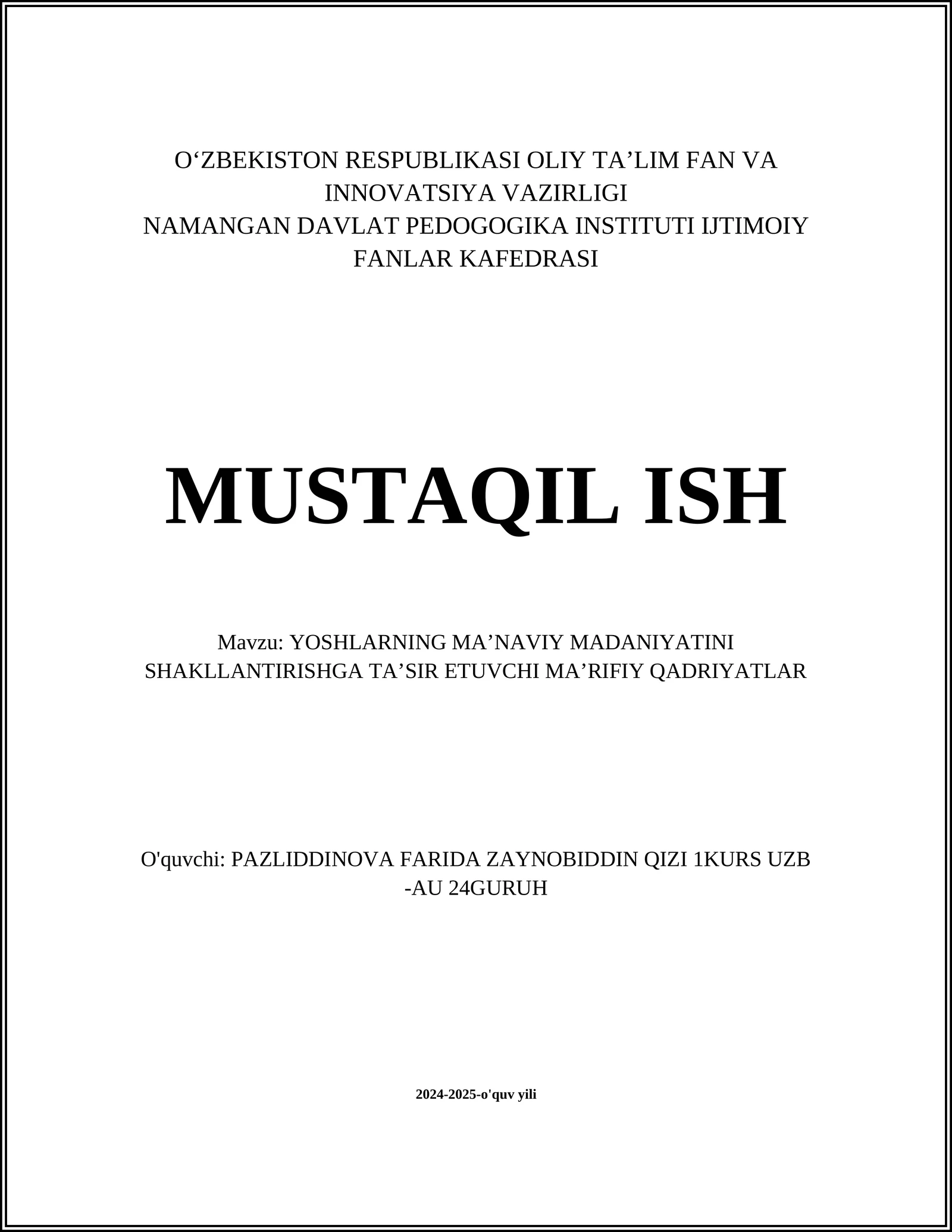 YOSHLARNING MAʼNAVIY MADANIYATINI SHAKLLANTIRISHGA TAʼSIR ETUVCHI MAʼRIFIY QADRIYATLAR 1