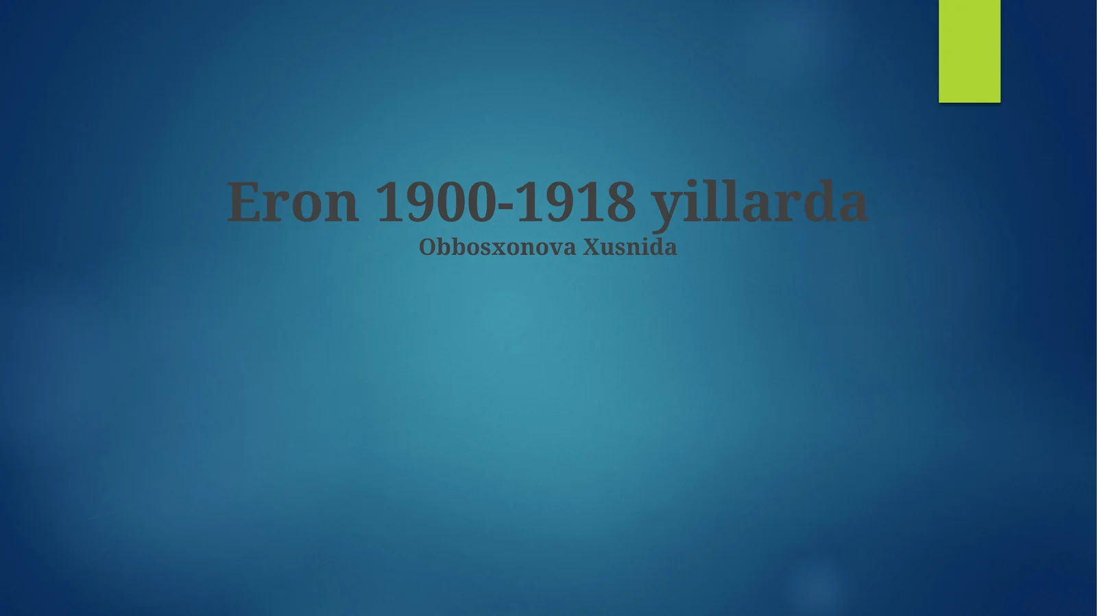 Eron 1900-1918 yillarda 1