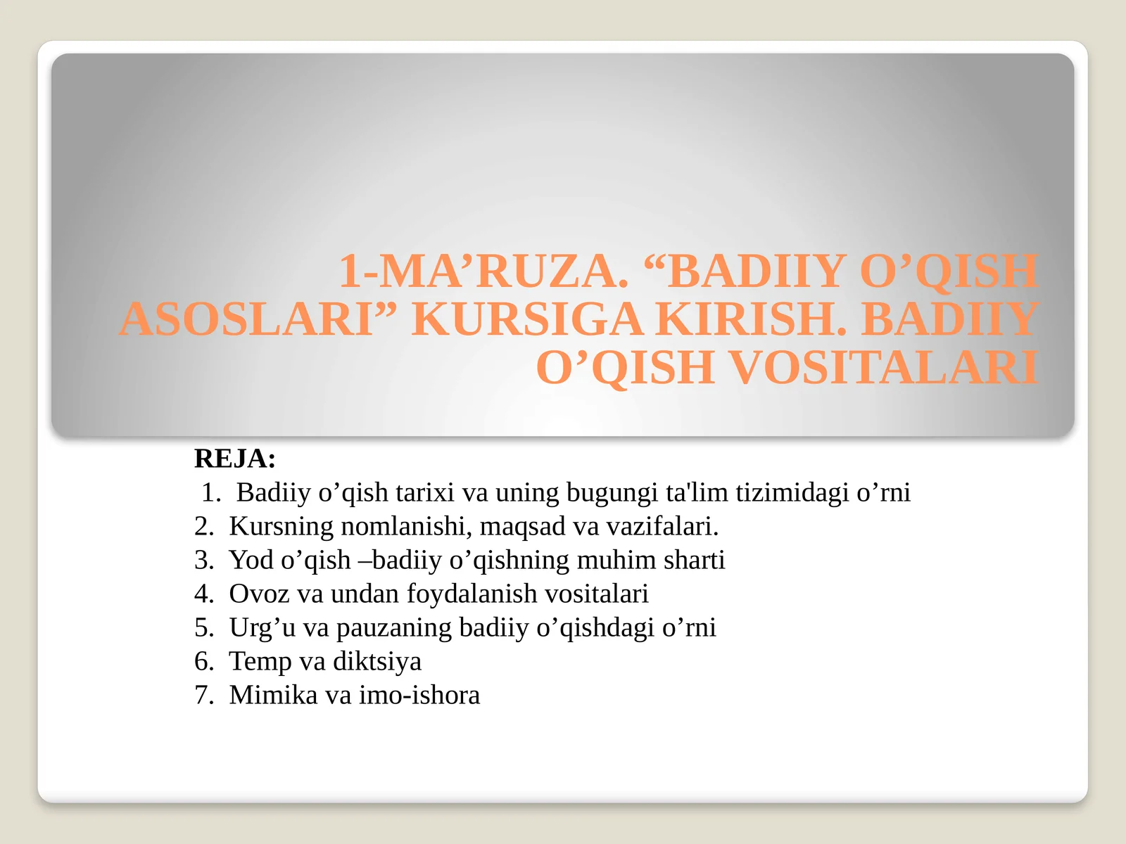 BADIIY O’QISH ASOSLARI 1