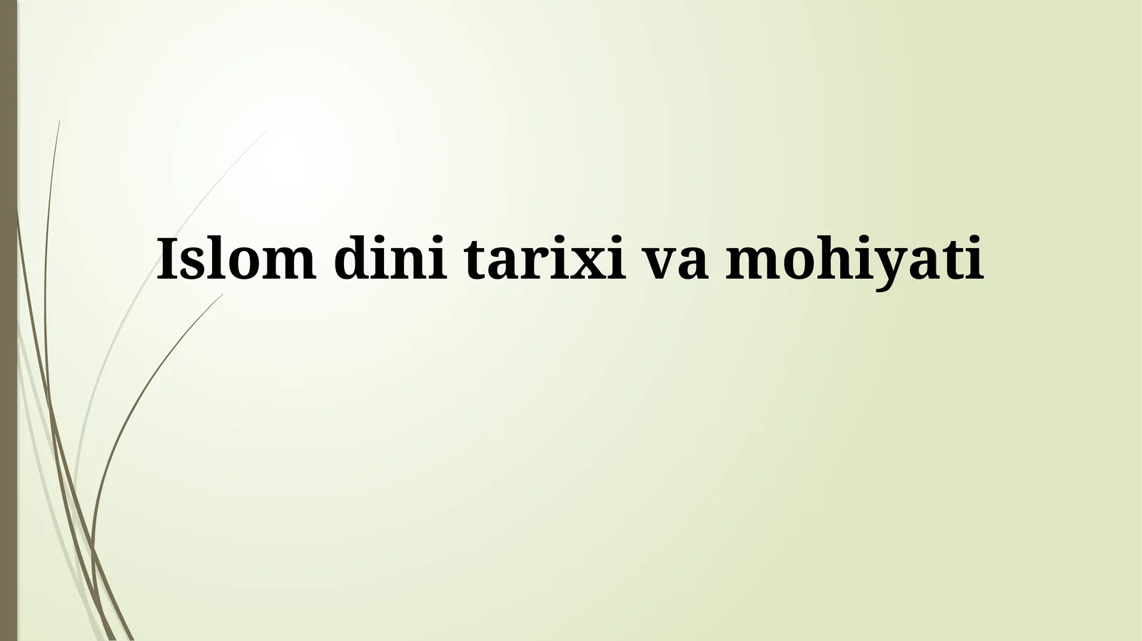 Islom dini tarixivamohiyati 1