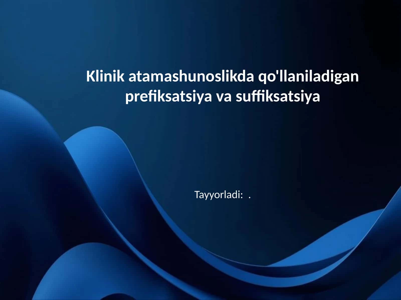 Klinik atamashunoslikda qo'llaniladigan prefiksatsiya va suffiksatsiya 1