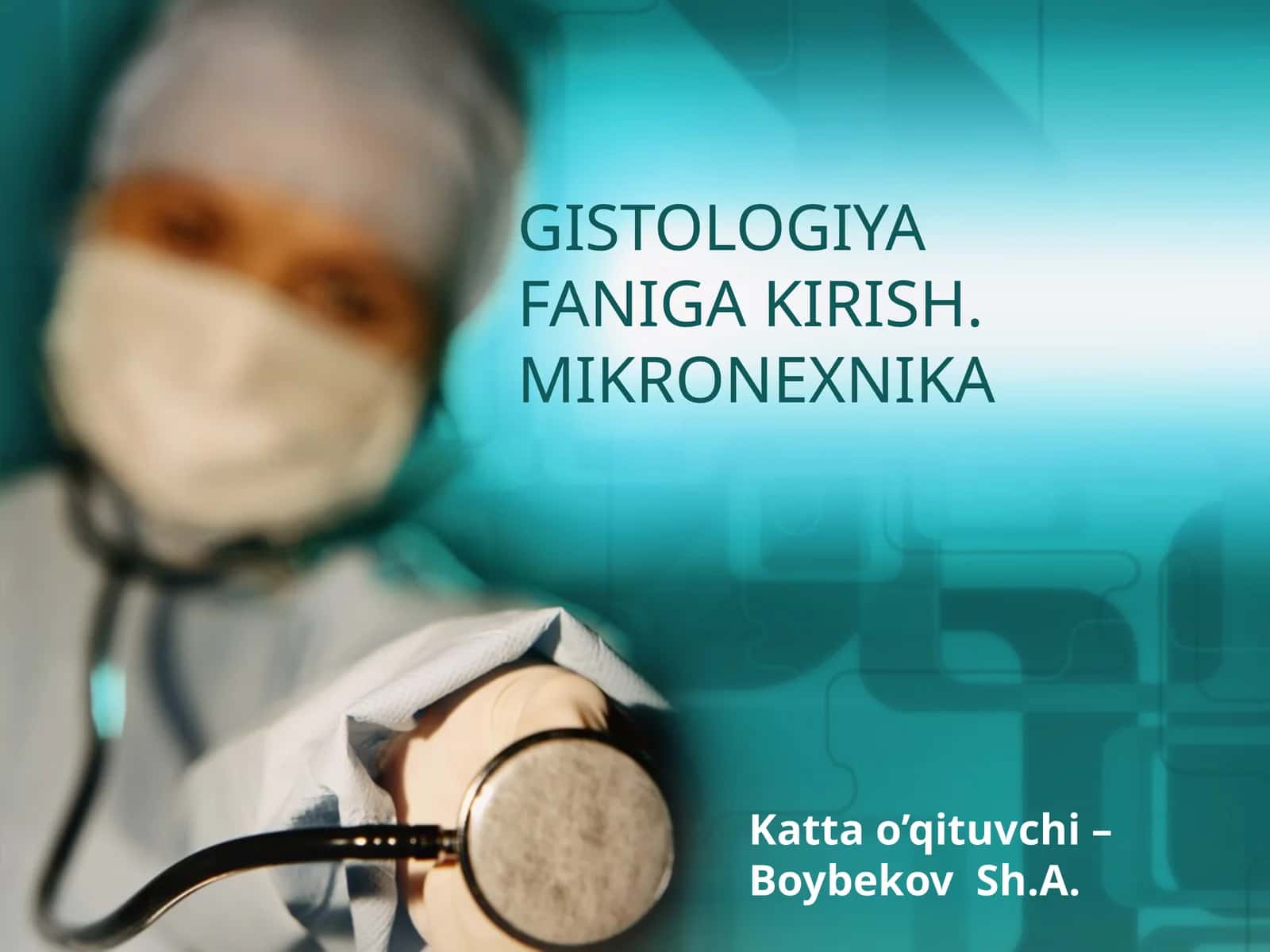 GISTOLOGIYAFANIGA KIRISH 1