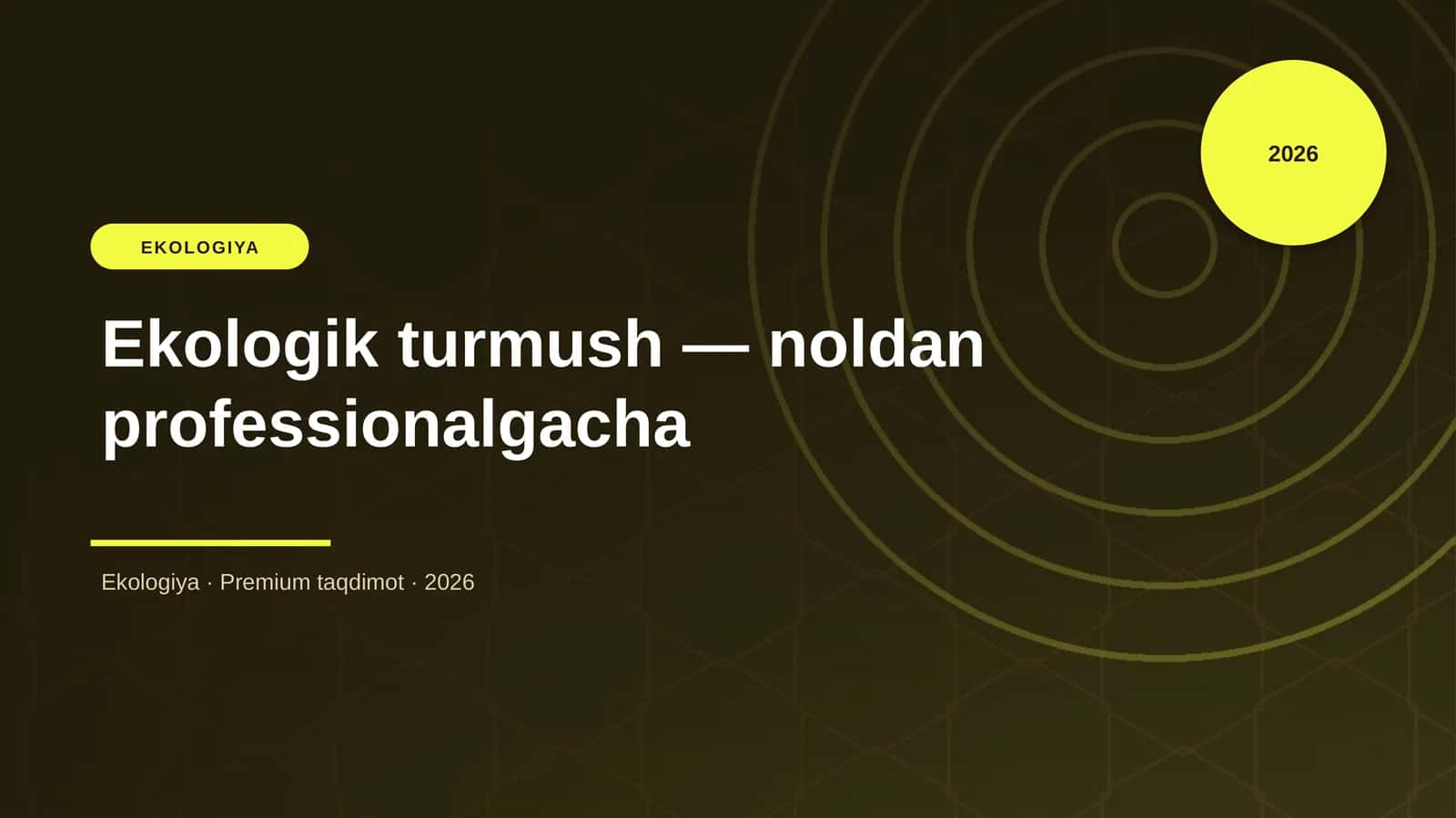 Ekologik turmush — noldan professionalgacha 1