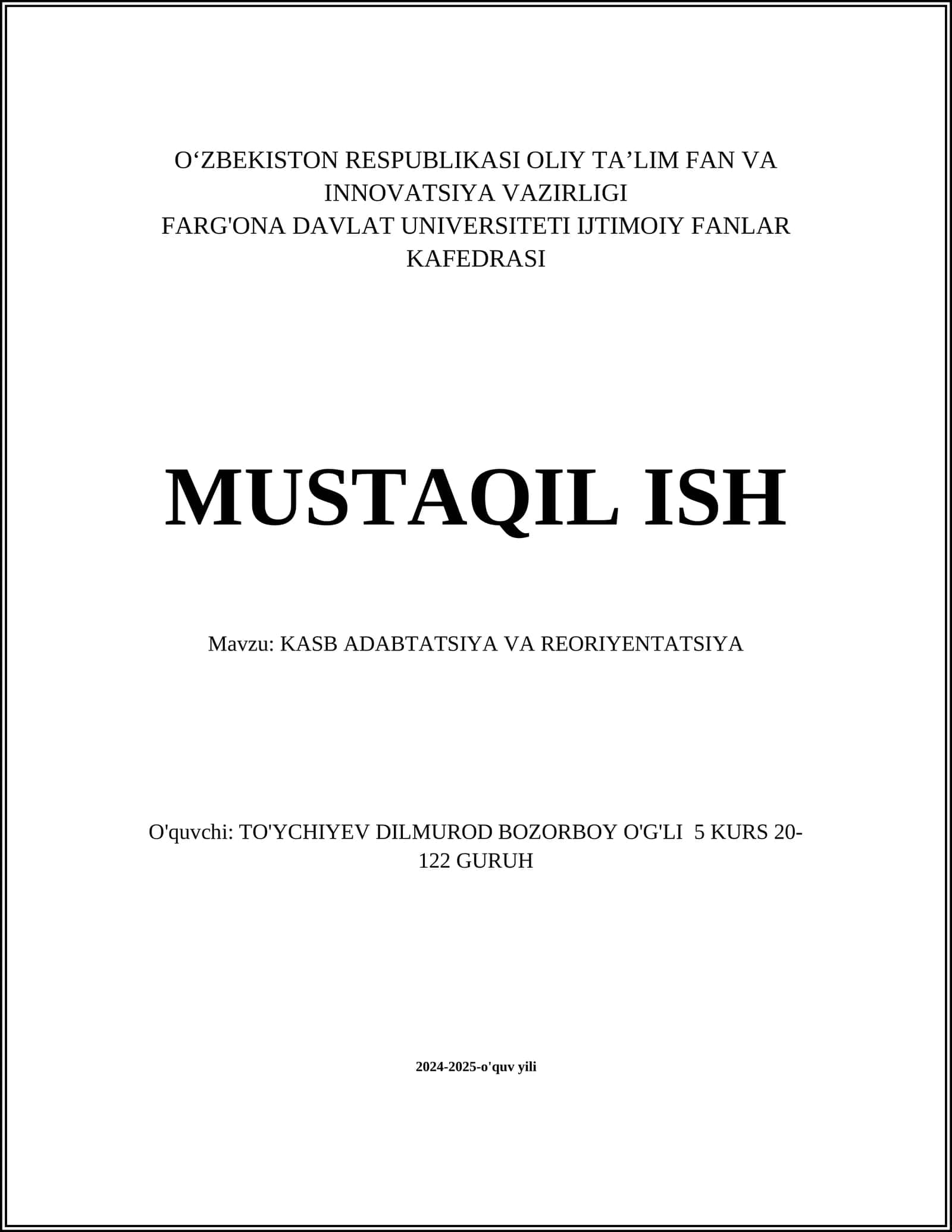 MUSTAQIL ISH Mavzu: KASB ADABTATSIYA VA REORIYENTATSIYA 1