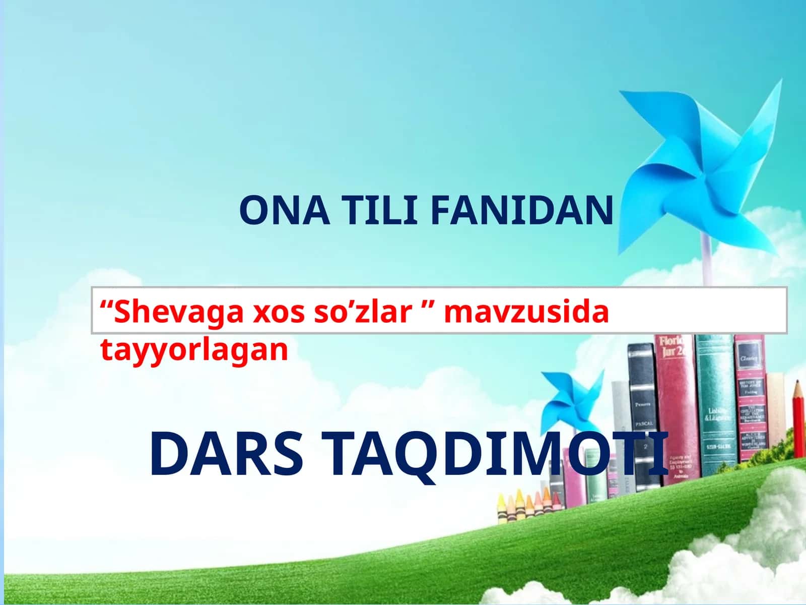 Shevaga xos so’zlar 1