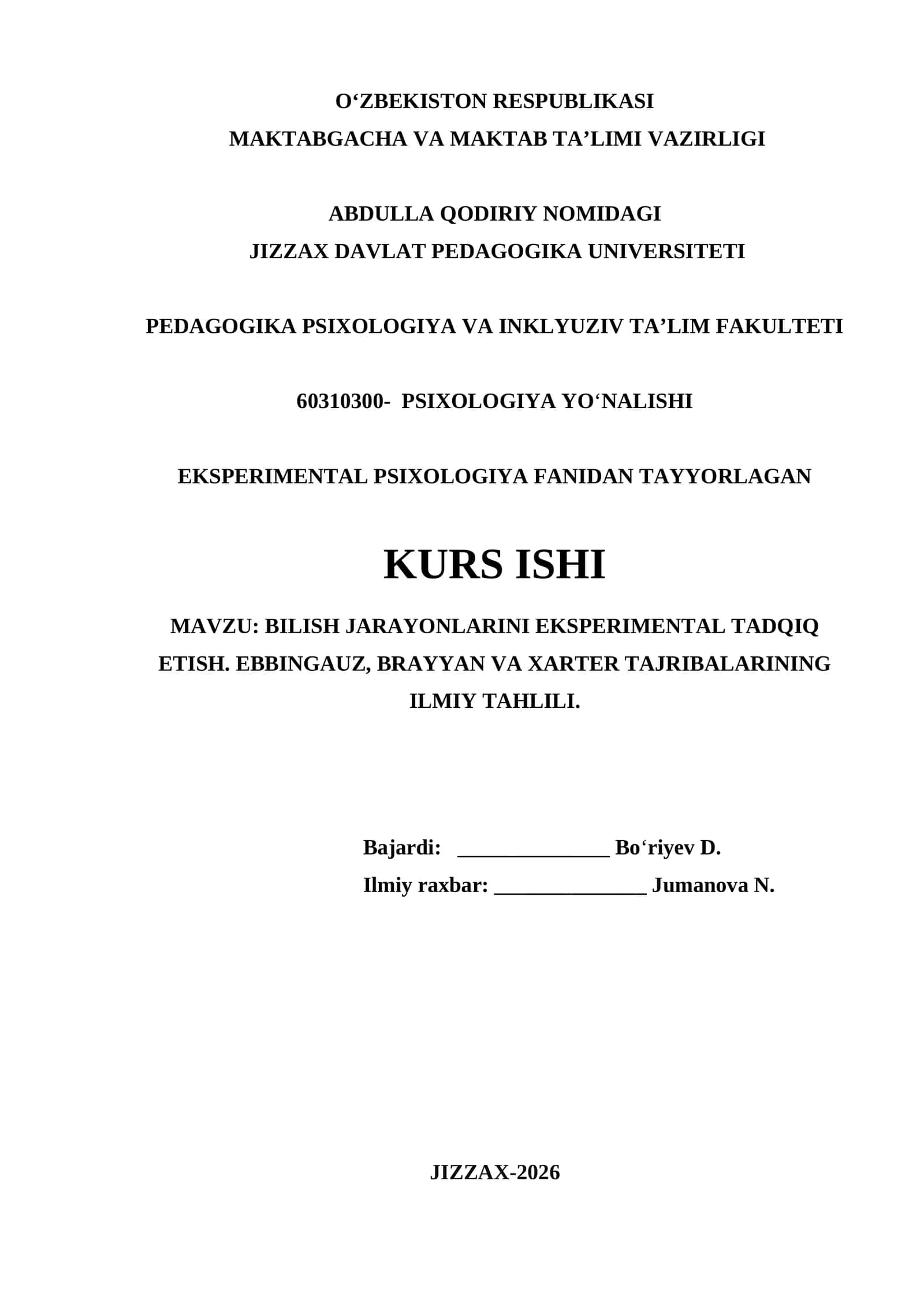 BILISH JARAYONLARINI EKSPERIMENTAL TADQIQ ETISH. EBBINGAUZ, BRAYYAN VA XARTER TAJRIBALARINING ILMIY TAHLILI. 1