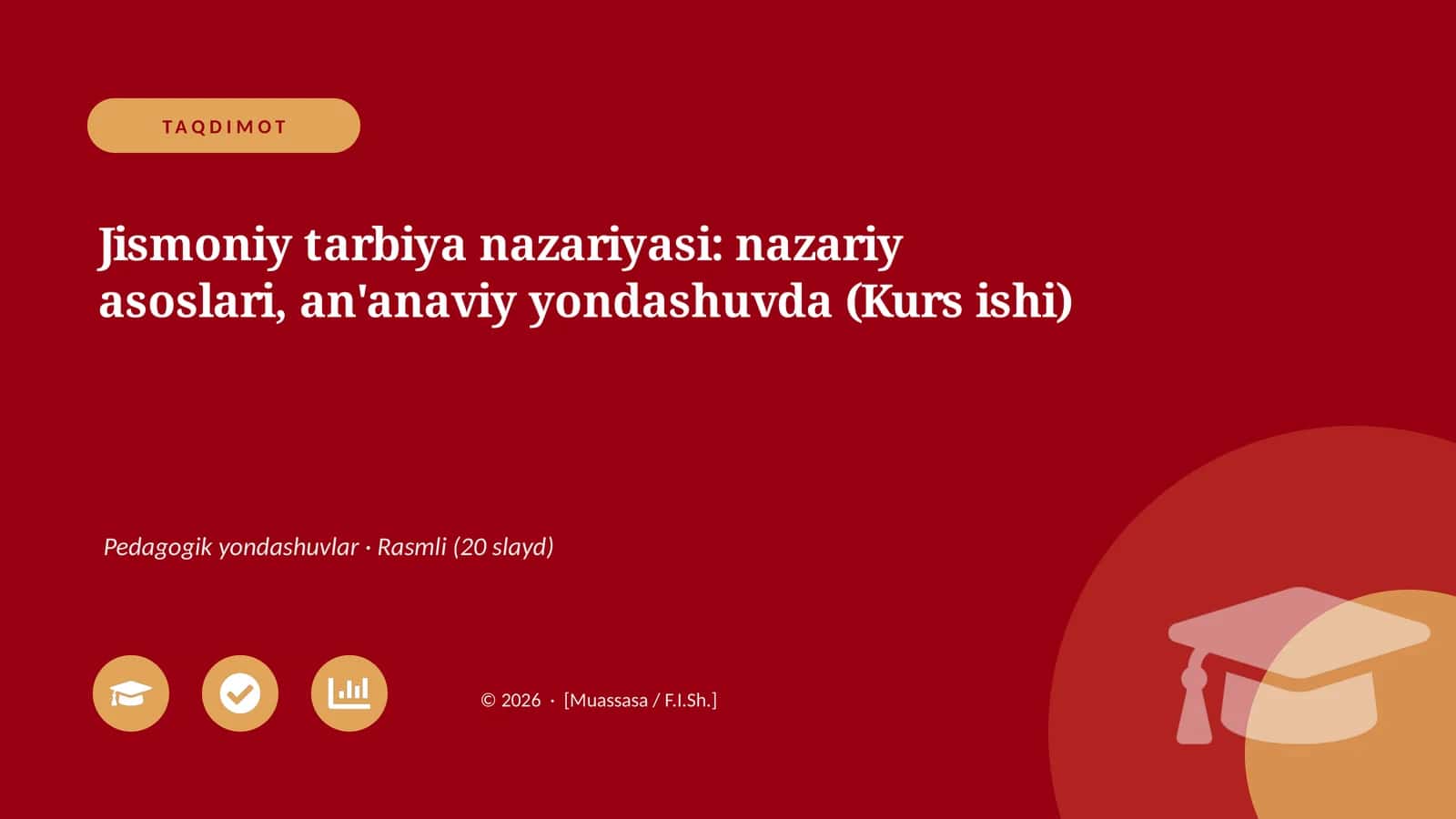 Jismoniy tarbiya nazariyasi: nazariy asoslari, an'anaviy yondashuvda (Kurs ishi) 1