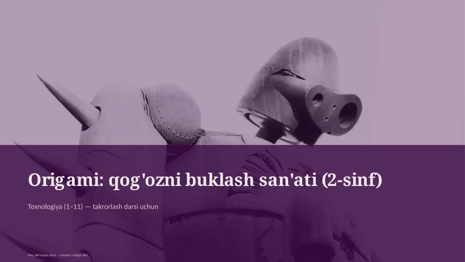 Origami: qog'ozni buklash san'ati (2-sinf) 1