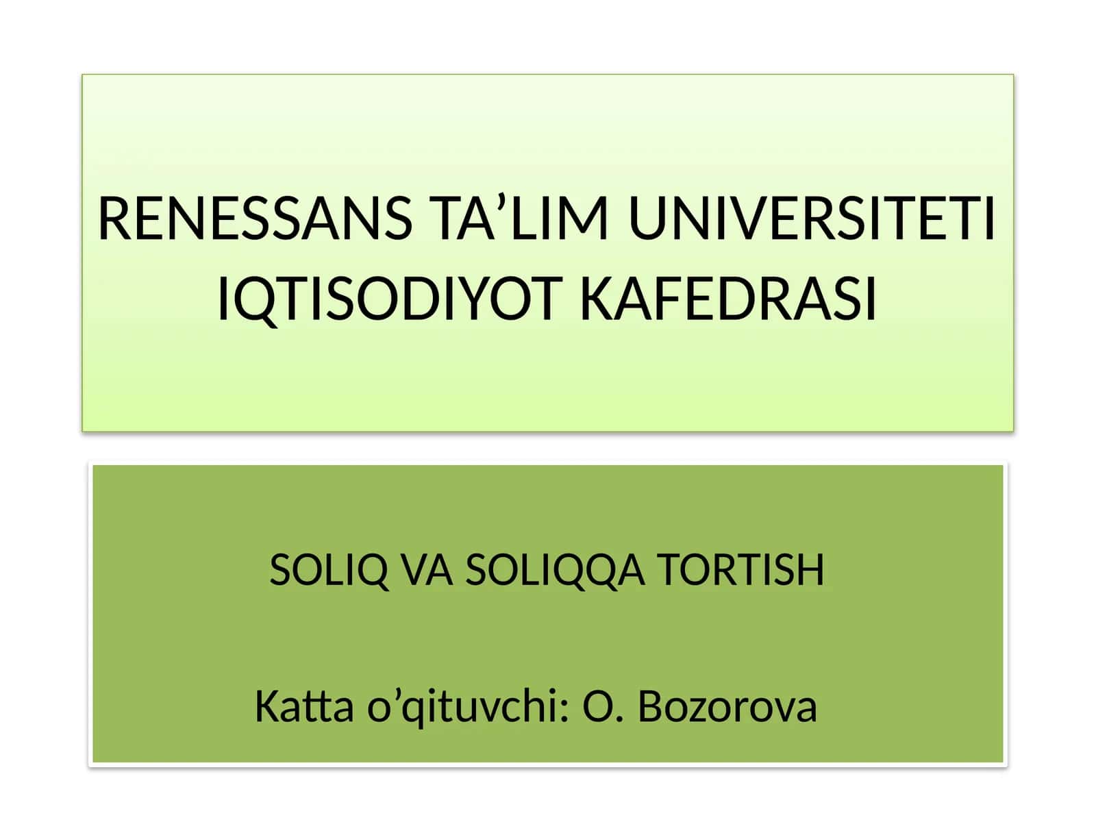 Soliqlar va soliqqa tortish fanining predmeti va o'qitish uslubiyoti 1