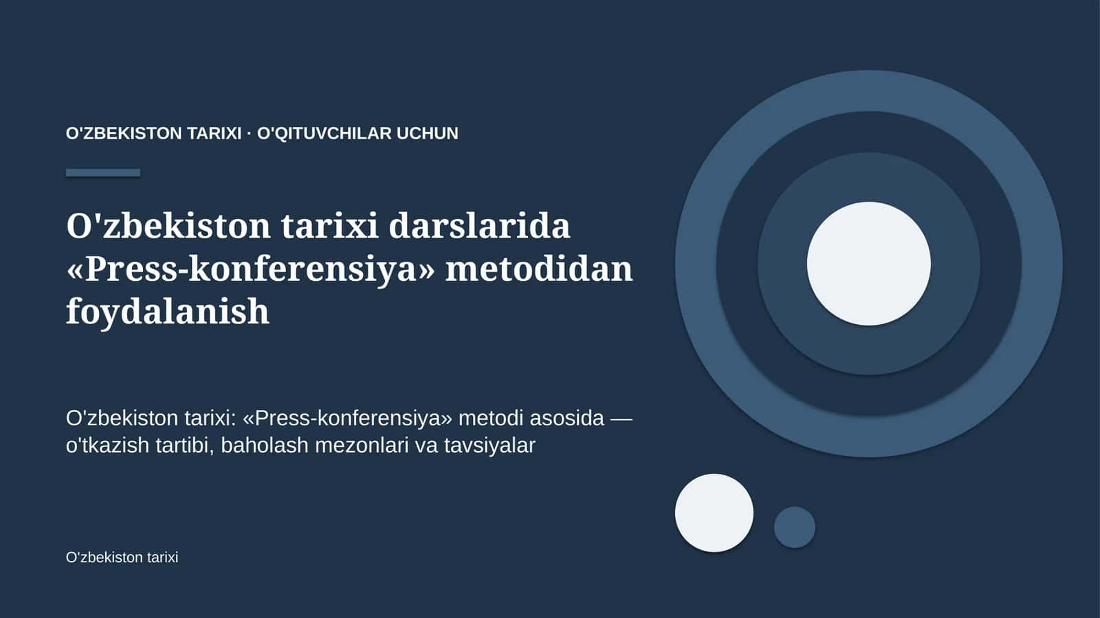 o'zbekiston tarixi darslarida press konferensiya metodidan foydalanish 6811 1